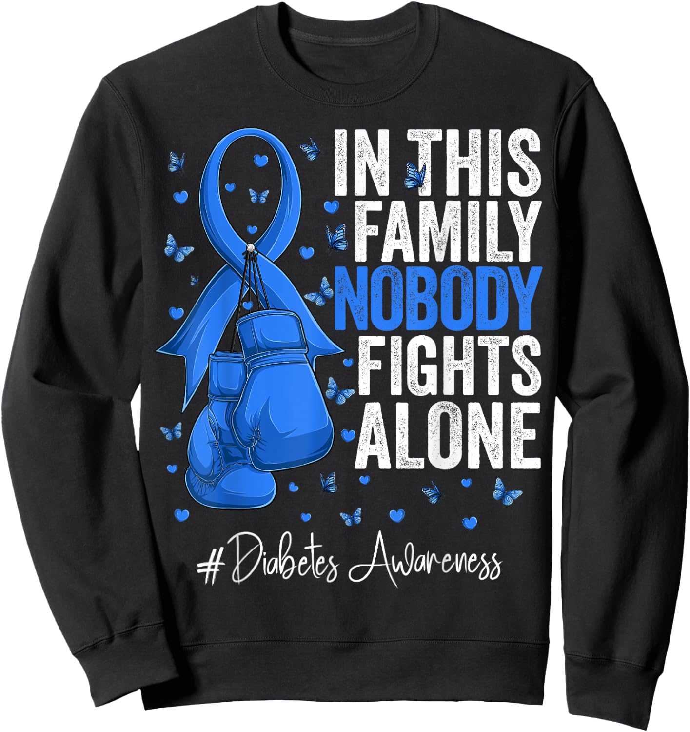 Blue Ribbon Survivor Fighter Diabetes Awareness Sweatshirt - Sweatshirt | Black