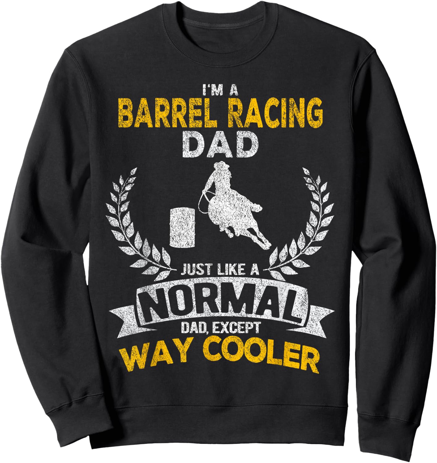 Funny Barrel Racing Dad Barrel Racing Girl Horse Retro Sweatshirt - Sweatshirt | Black