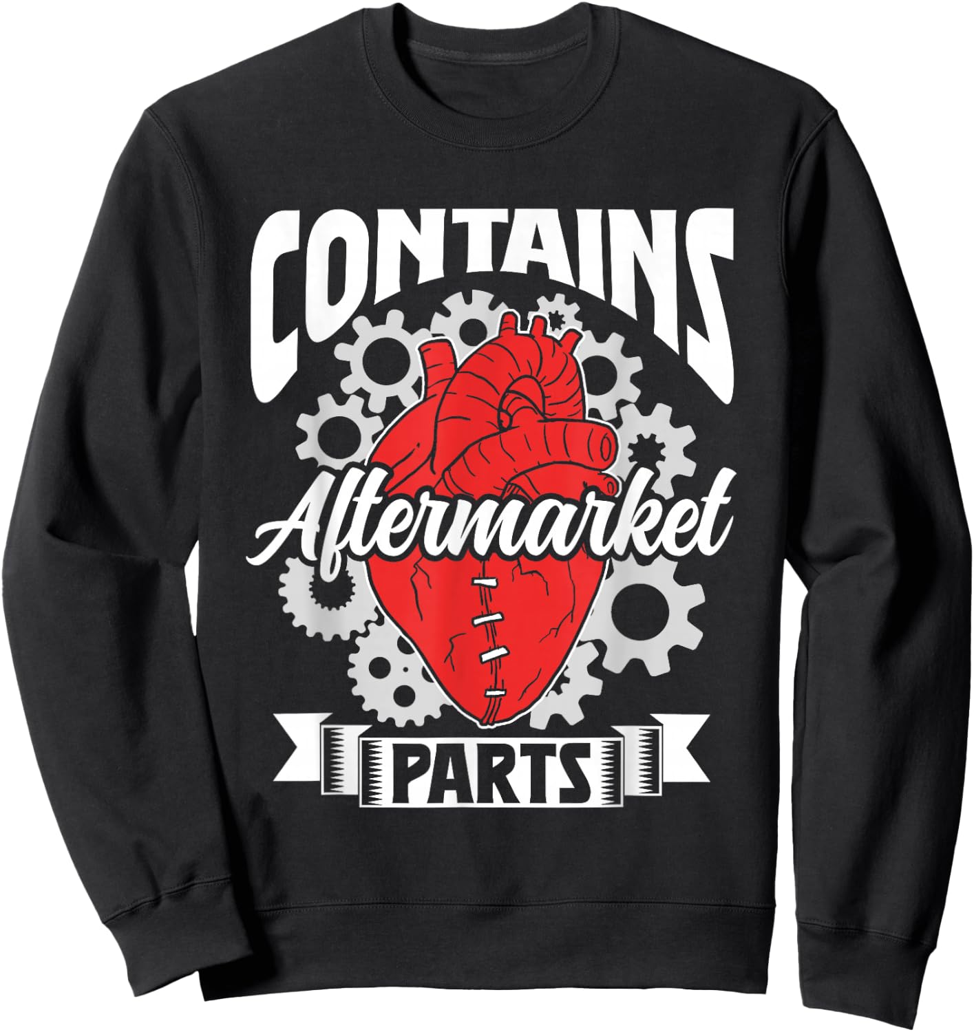 Contains Aftermarket Parts Operation Patient Heart Surgery Sweatshirt - Sweatshirt | Black