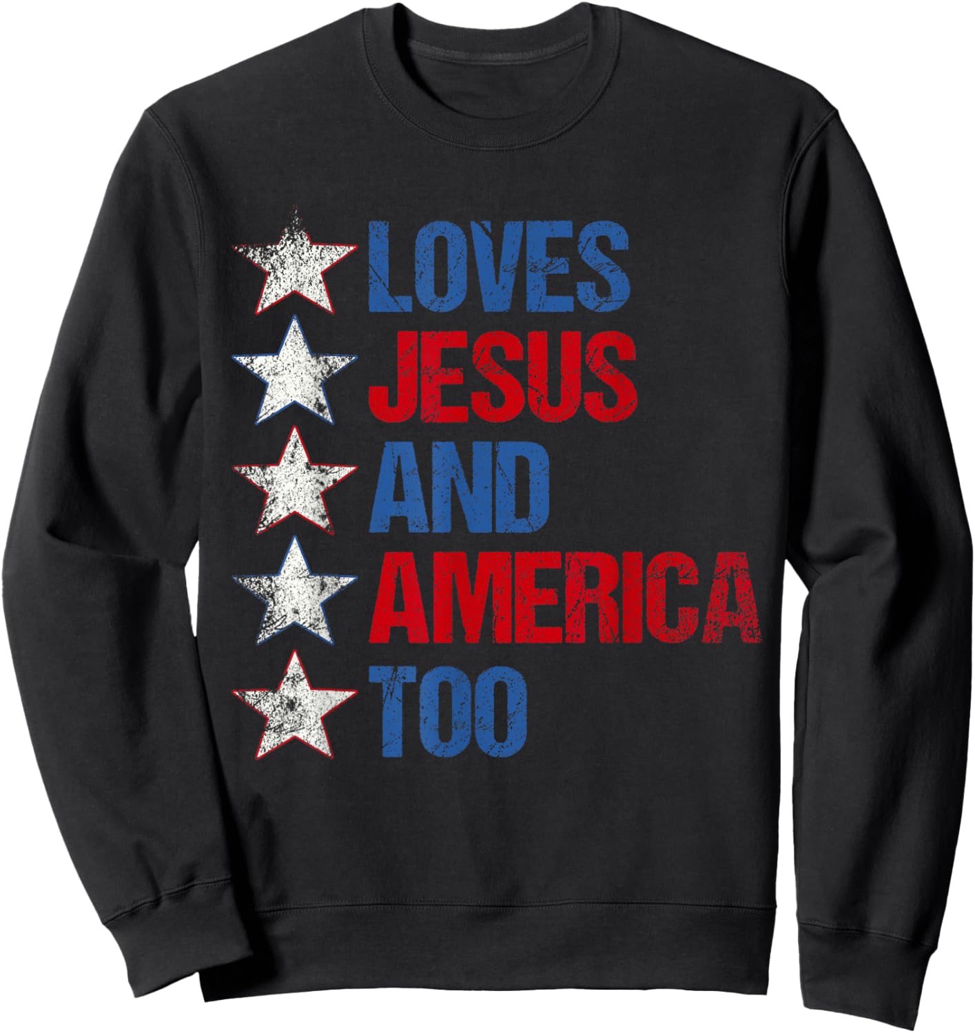 4th Of July Shirt Retro Loves Jesus and America Too Banner Sweatshirt - Sweatshirt | Black