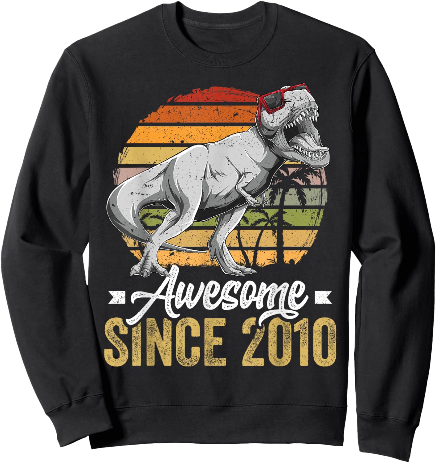 Awesome Since 2010 15 Years Old 15th Birthday Trex Dinosaur Sweatshirt - Sweatshirt | Black