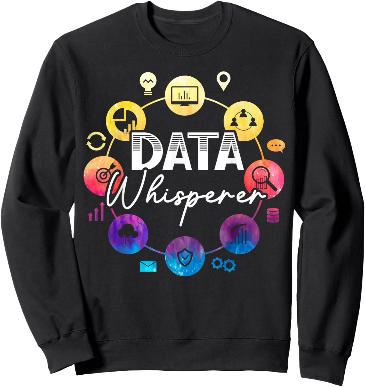 Data Whisperer Job Data Scientist Data Science Sweatshirt - Sweatshirt | Black