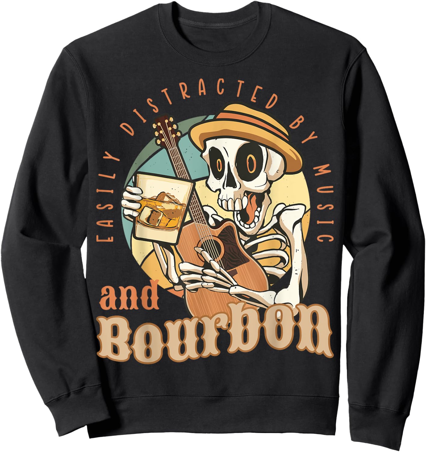 Easily Distracted By Music And Bourbon Funny Bourbon Sweatshirt - Sweatshirt | Black