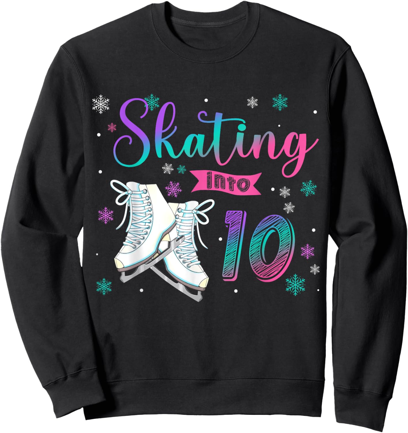 Ice Skating Rolling 10th Birthday Party Girl Family Matching Sweatshirt - Sweatshirt | Black
