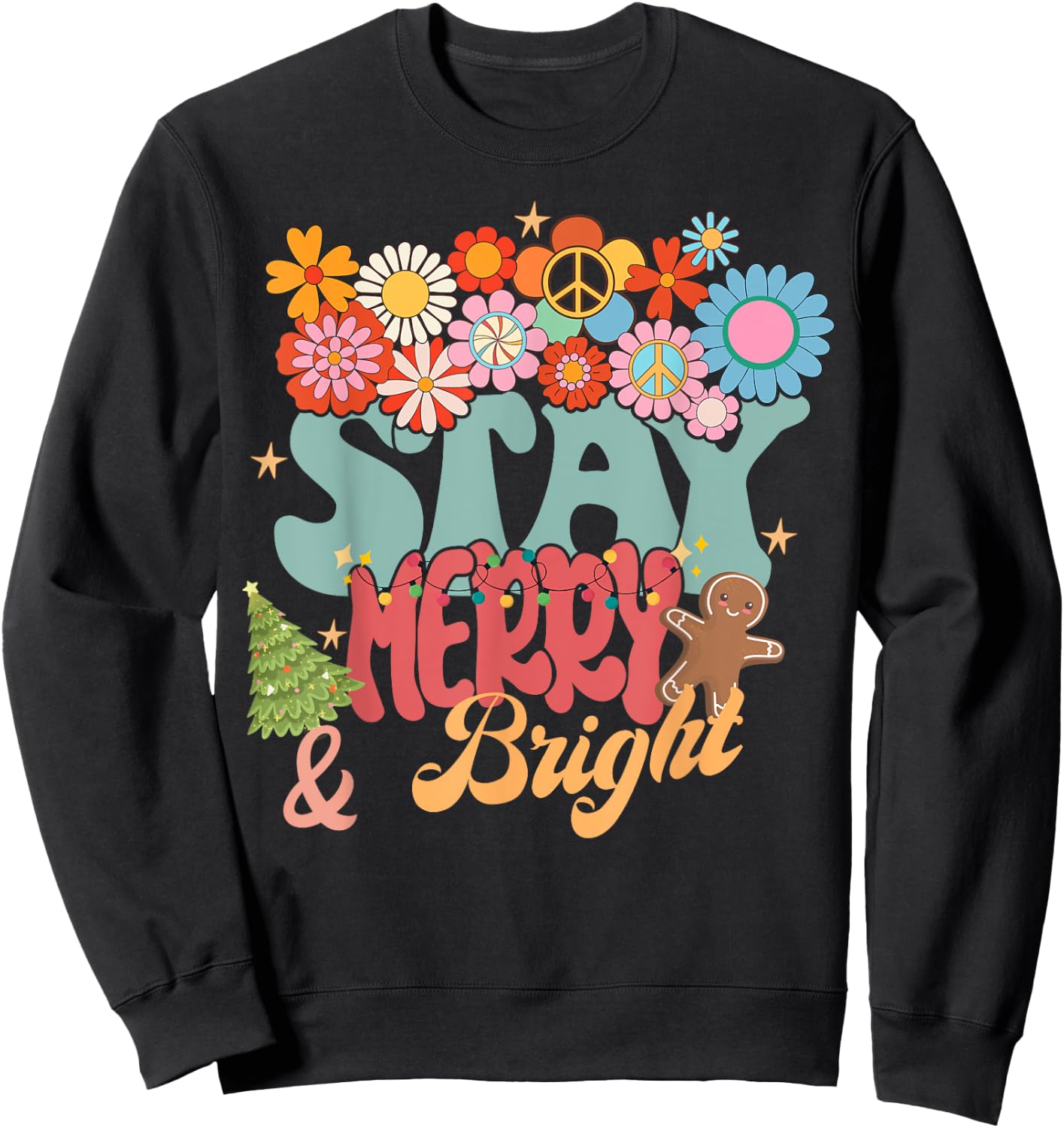 Retro Groovy Peace Stay Christmas Merry Bright Hippie Santa Sweatshirt - Sweatshirt | Black