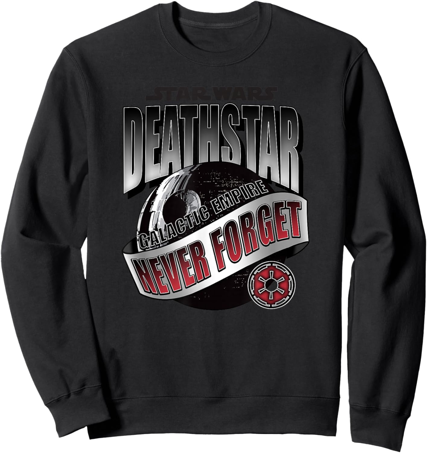 Star Wars Death Star Galactic Empire Never Forget Sweatshirt - Sweatshirt | Black