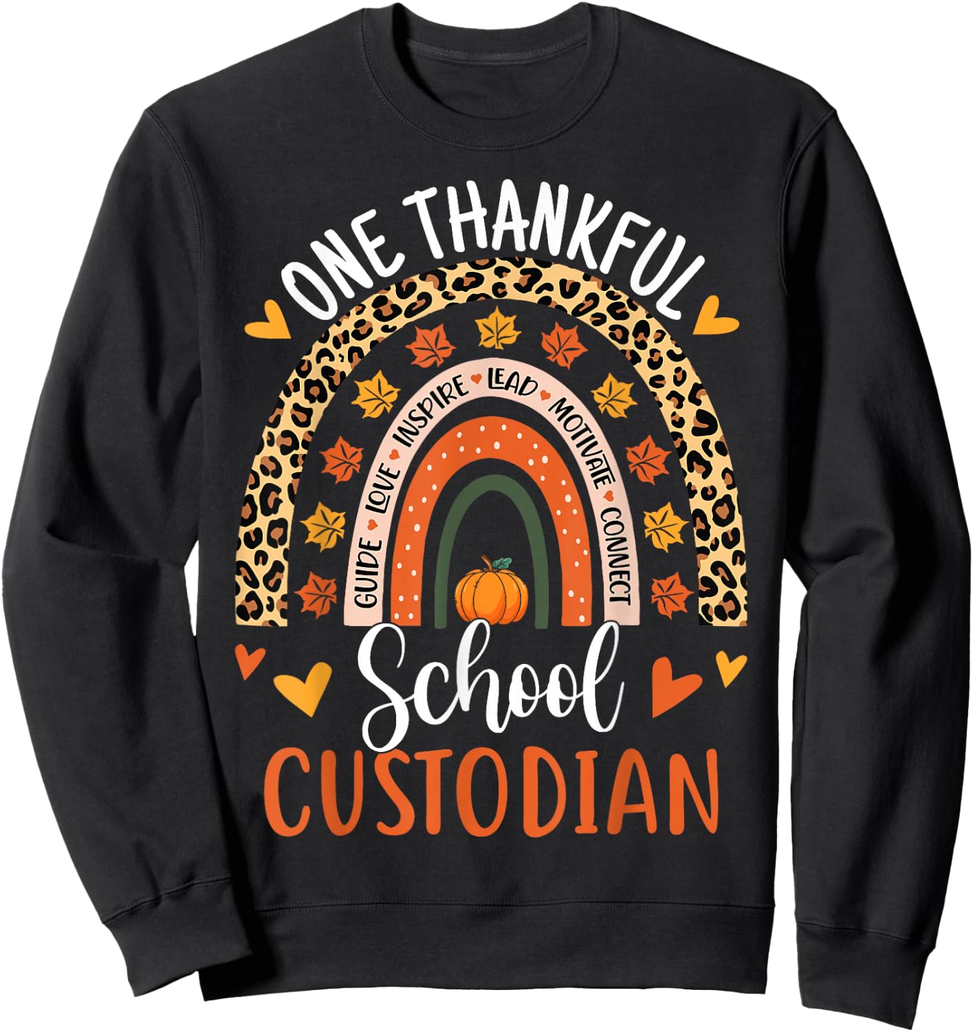 One Thankful School Custodian Thanksgiving Rainbow Leopard Sweatshirt - Sweatshirt | Black