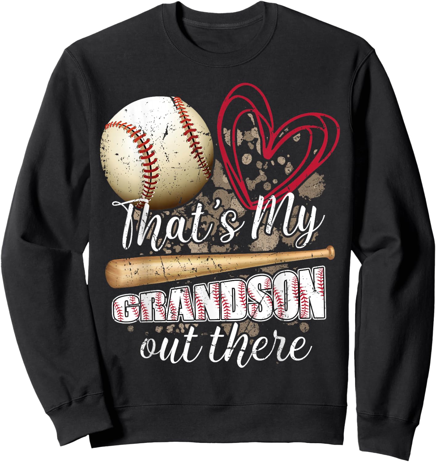 Thats my Grandson Out There Cool Family Baseball Biggest Fan Sweatshirt - Sweatshirt | Black