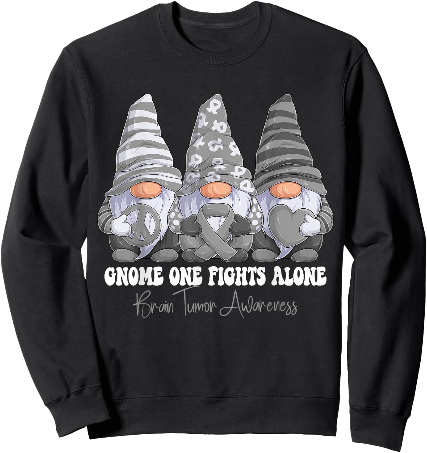 Brain Tumor Awareness Month Gray Ribbon Gnomies Support Sweatshirt - Sweatshirt | Black