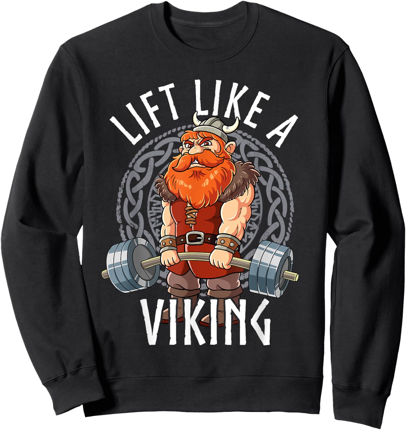 Gym Bodybuilding Lift Like A Viking Sweatshirt - Sweatshirt | Black