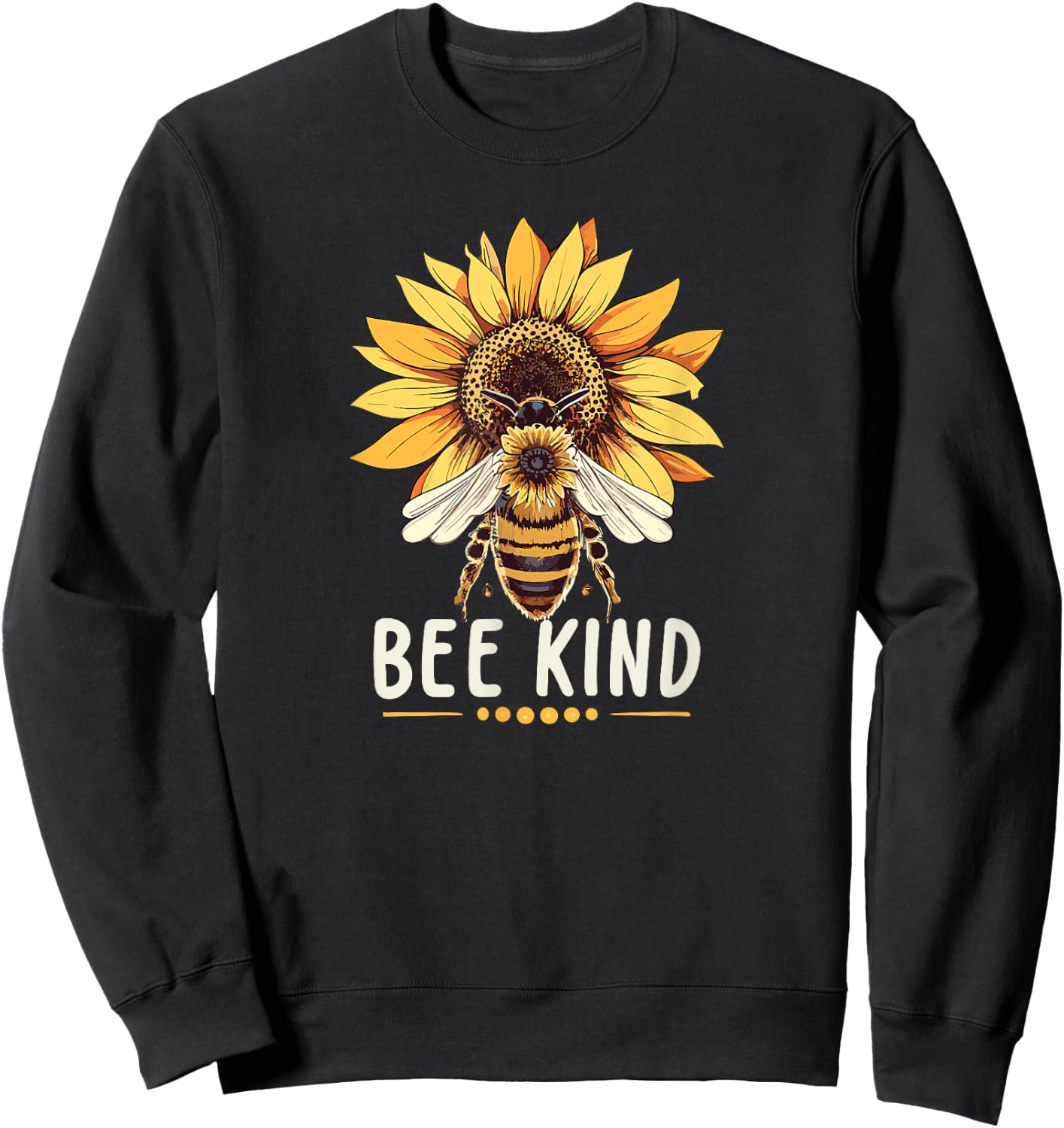 Bee Kind - Save The Bees - Honeybee Kindness Sweatshirt - Sweatshirt | Black