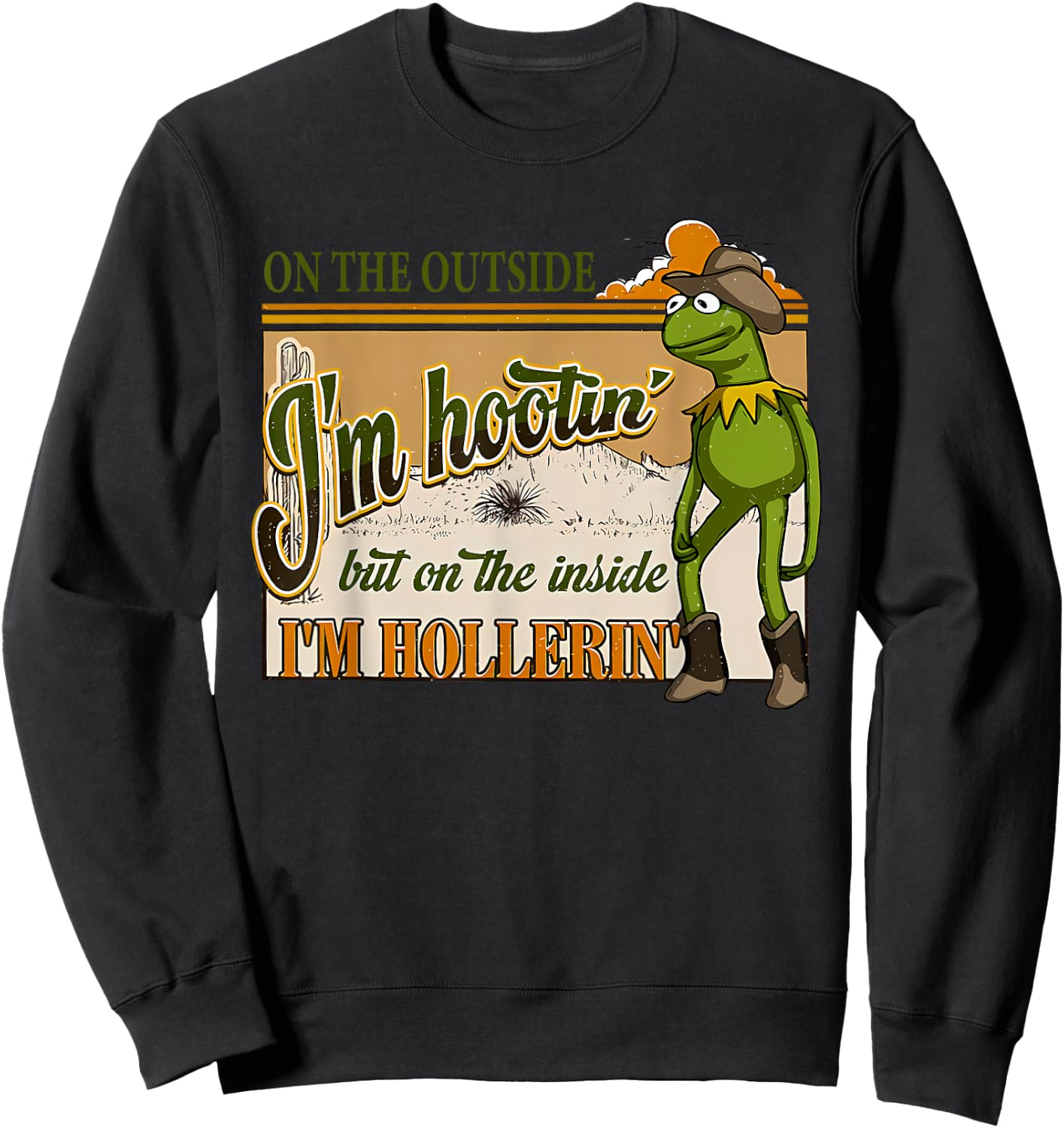 On The Outside I'm Hootin On The Inside I'm Hollerin' Design Sweatshirt - Sweatshirt | Black