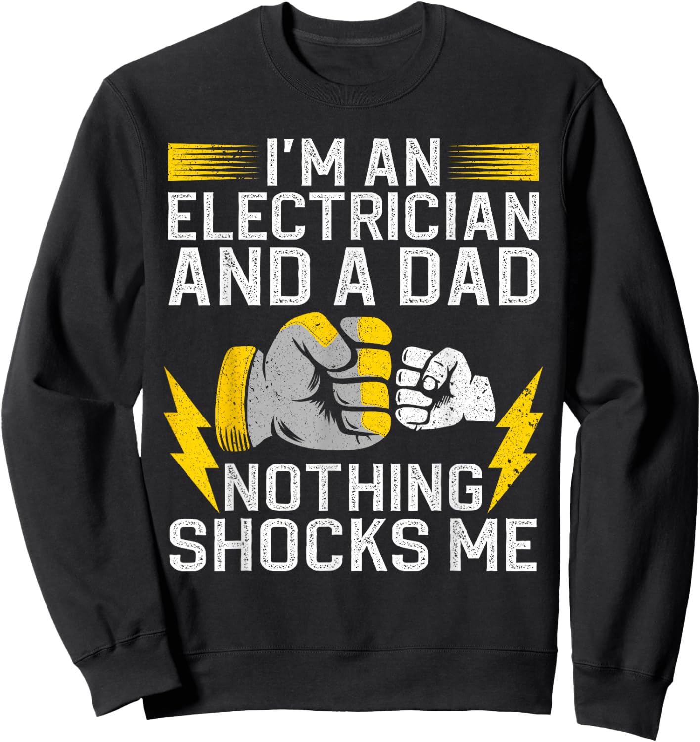Funny Electrician Design Daddy Electrical Engineers Sweatshirt - Sweatshirt | Black