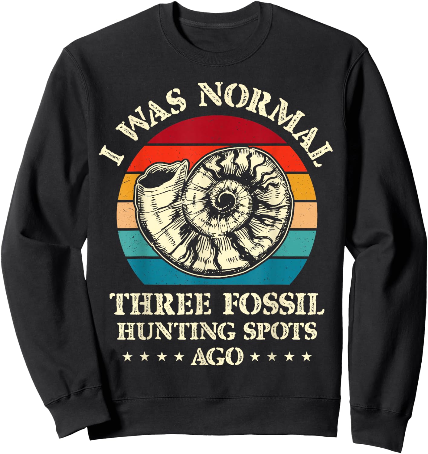 Fossiling Paleontologist Fossil Collector Fossil Hunting Sweatshirt - Sweatshirt | Black