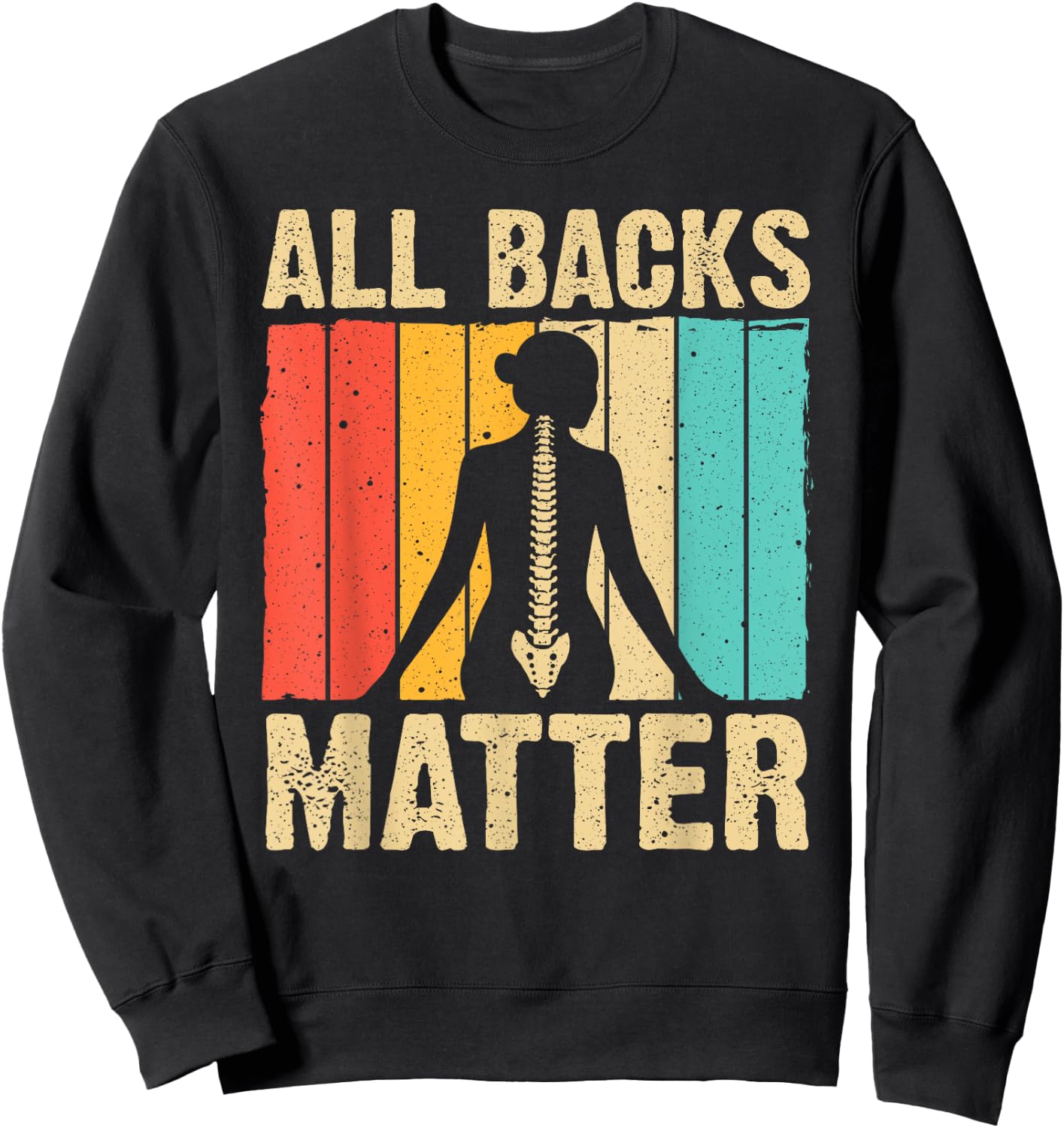 Funny Chiropractor Chiropractic Spine Adjustment Men Women Sweatshirt - Sweatshirt | Black