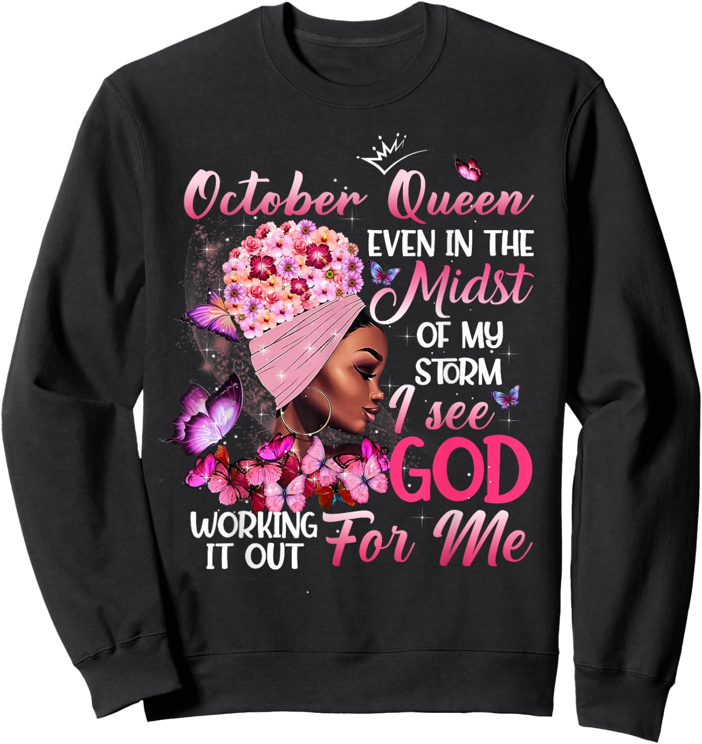 October Queen Melanin Girl Happy Birthday Black Queen Sweatshirt - Sweatshirt | Black