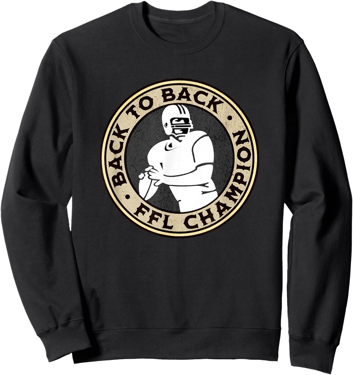Fantasy Football Back To Back Champs, FFL League Winner Sweatshirt - Sweatshirt | Black