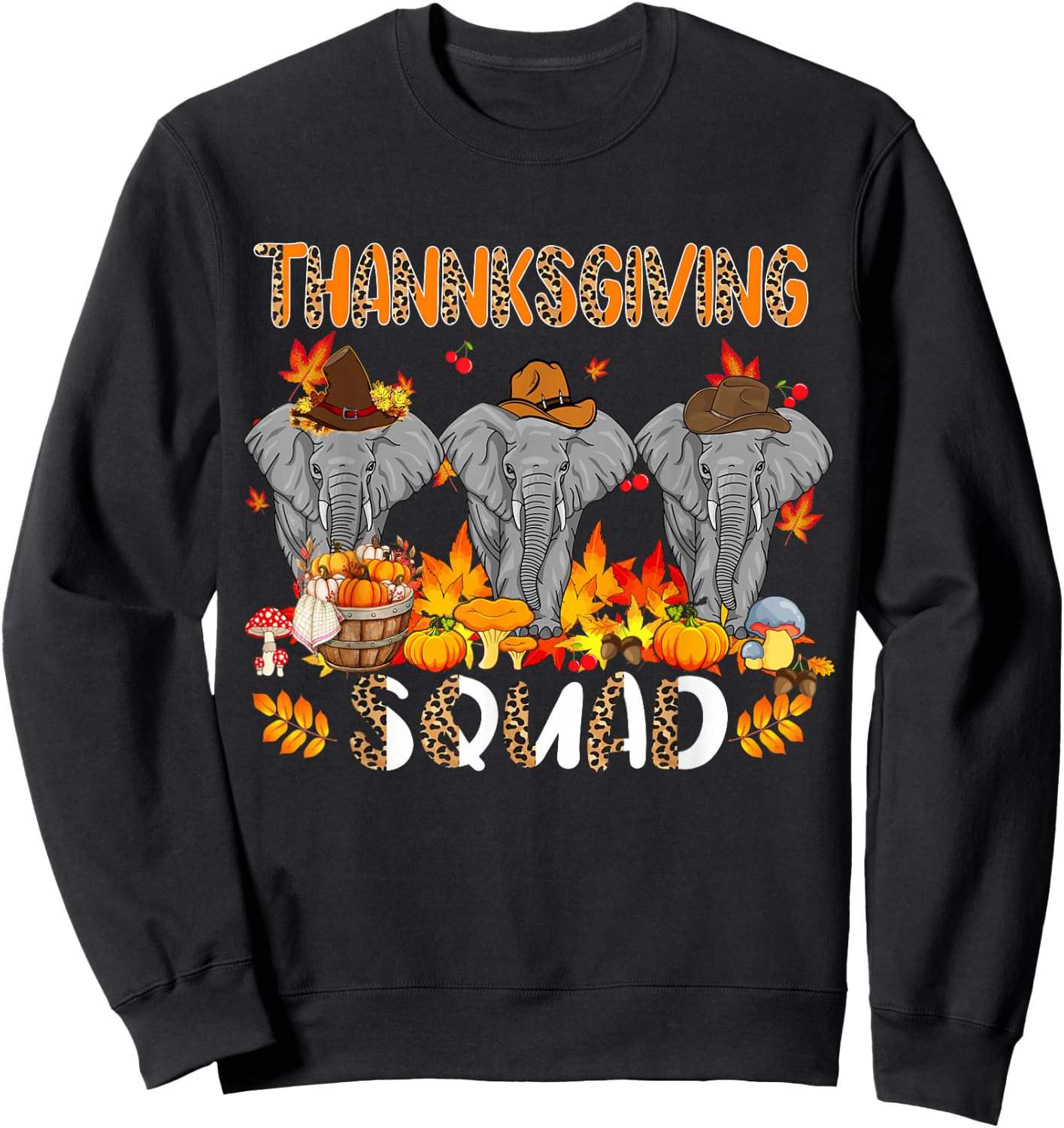 Thanksgiving Squad Leopard Three Fall Elephants Wearing Hat Sweatshirt - Sweatshirt | Black