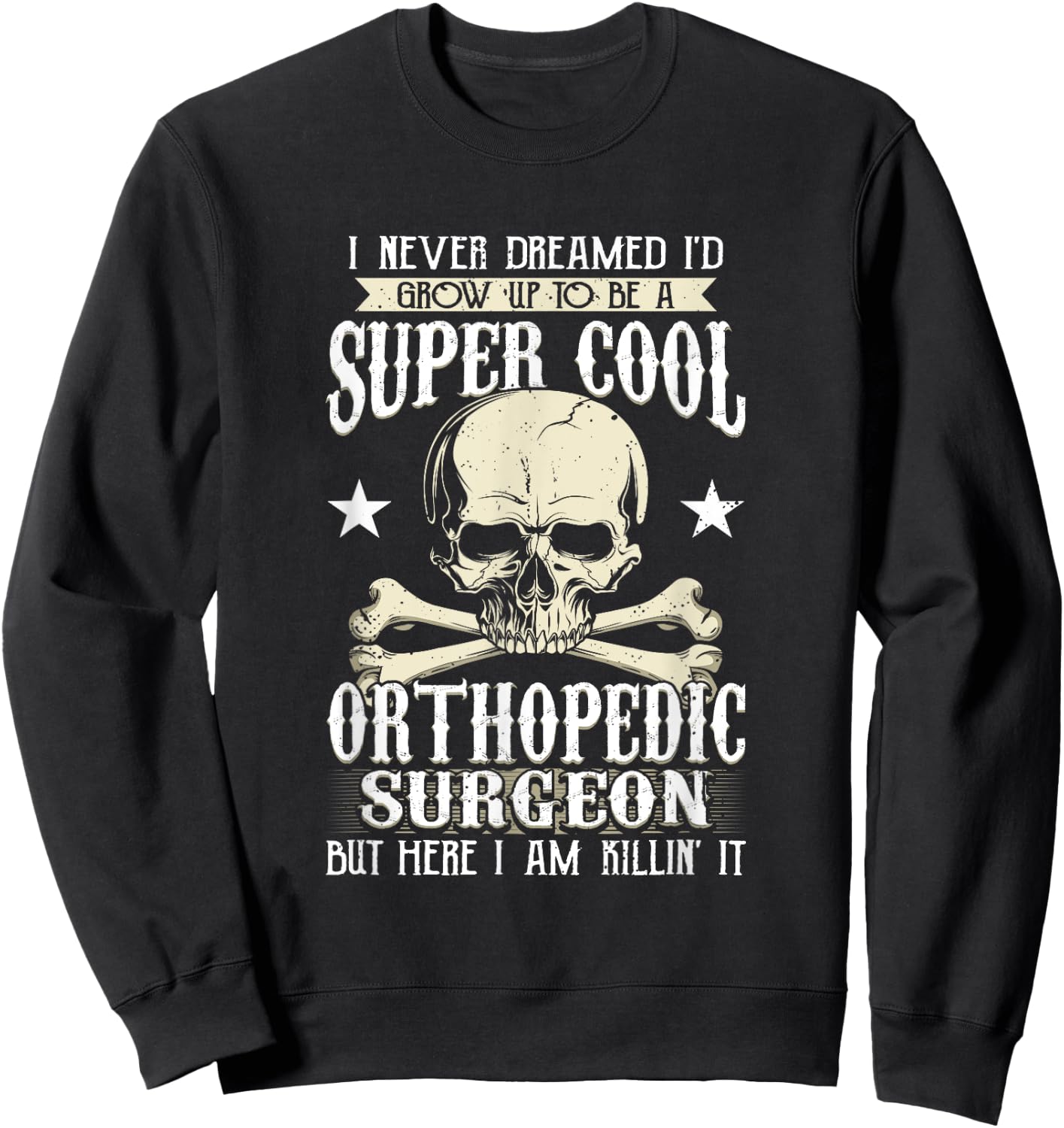 Orthopedic Surgeon Doctor Broken Bone Skull Xray Tech Sweatshirt - Sweatshirt | Black