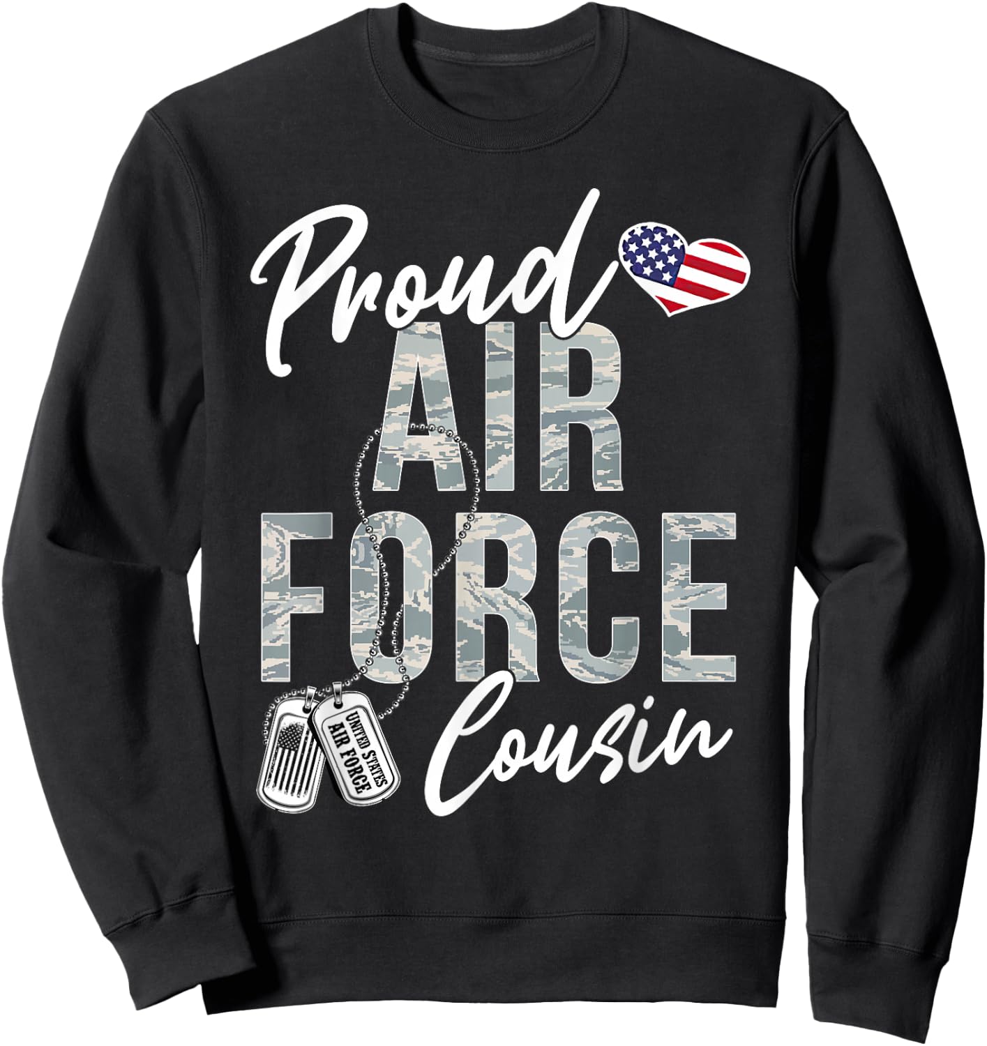 Proud Air Force Cousin US Air Force Graduation Cousin Sweatshirt - Sweatshirt | Black