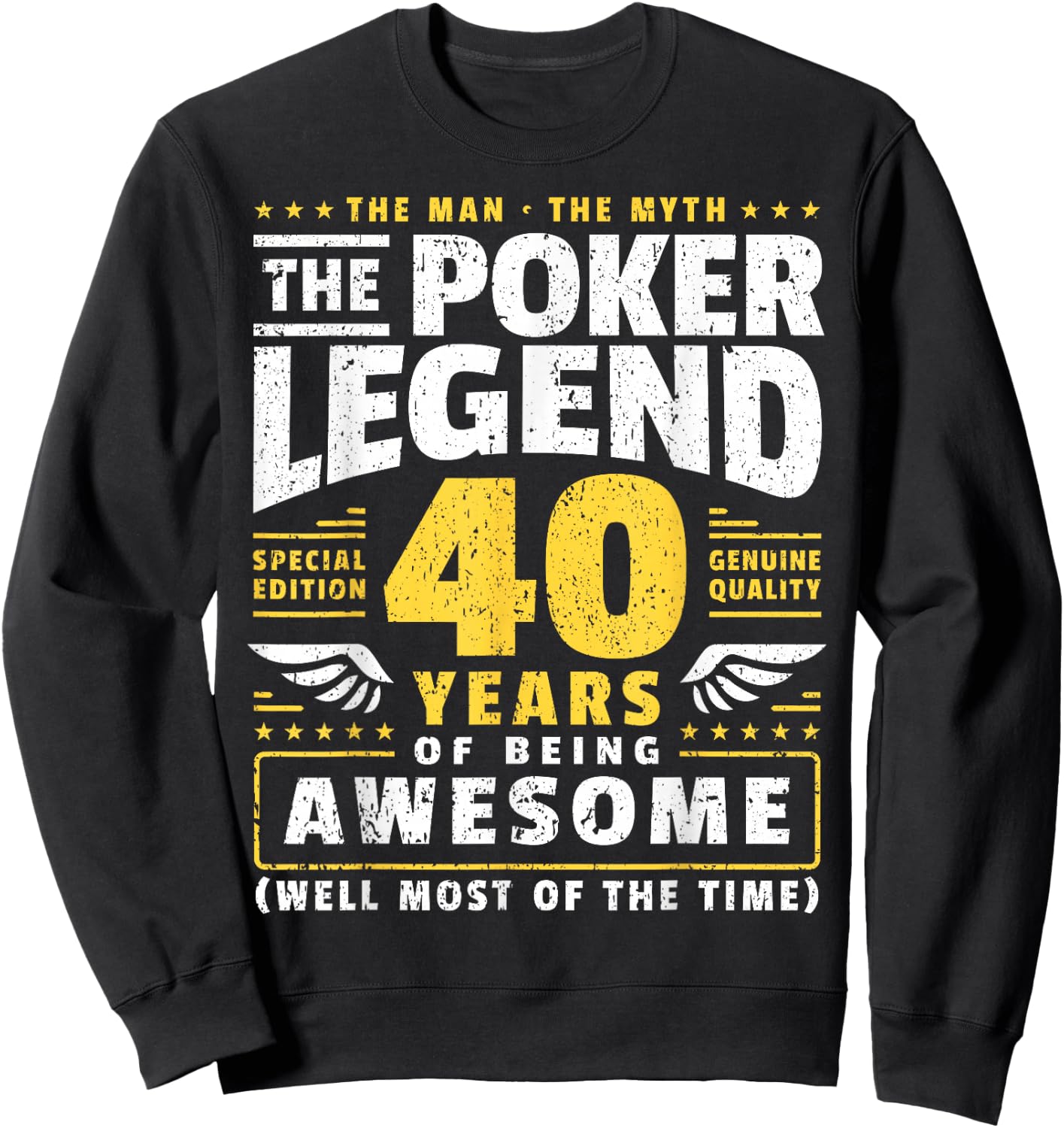 40th Birthday Poker Player 40 Years Sweatshirt - Sweatshirt | Black