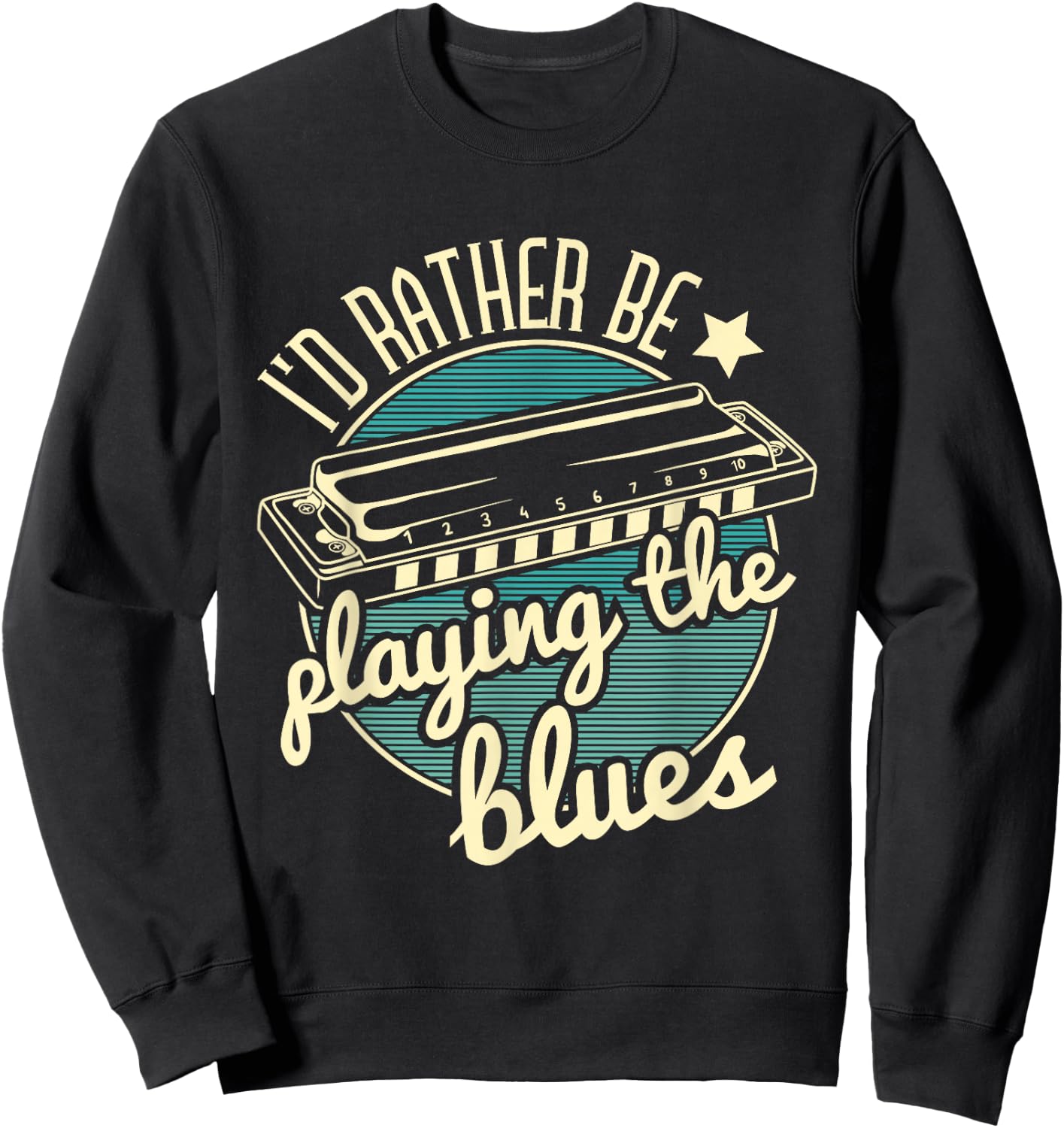 I'd Rather Be Playing The Blues Harmonica Player Harmonicist Sweatshirt - Sweatshirt | Black