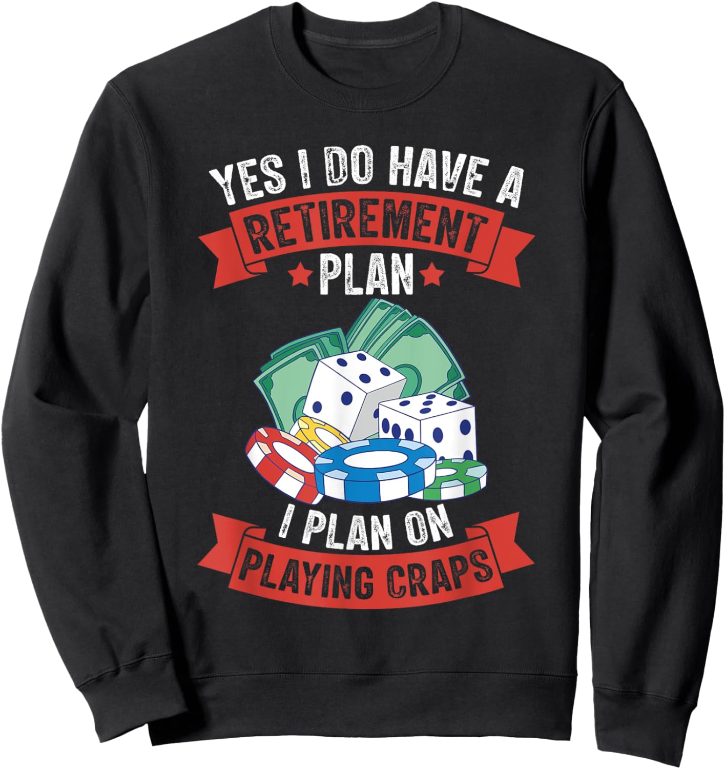 Craps Table Crapshooting Strategy Rules Game Dice Board Sweatshirt - Sweatshirt | Black
