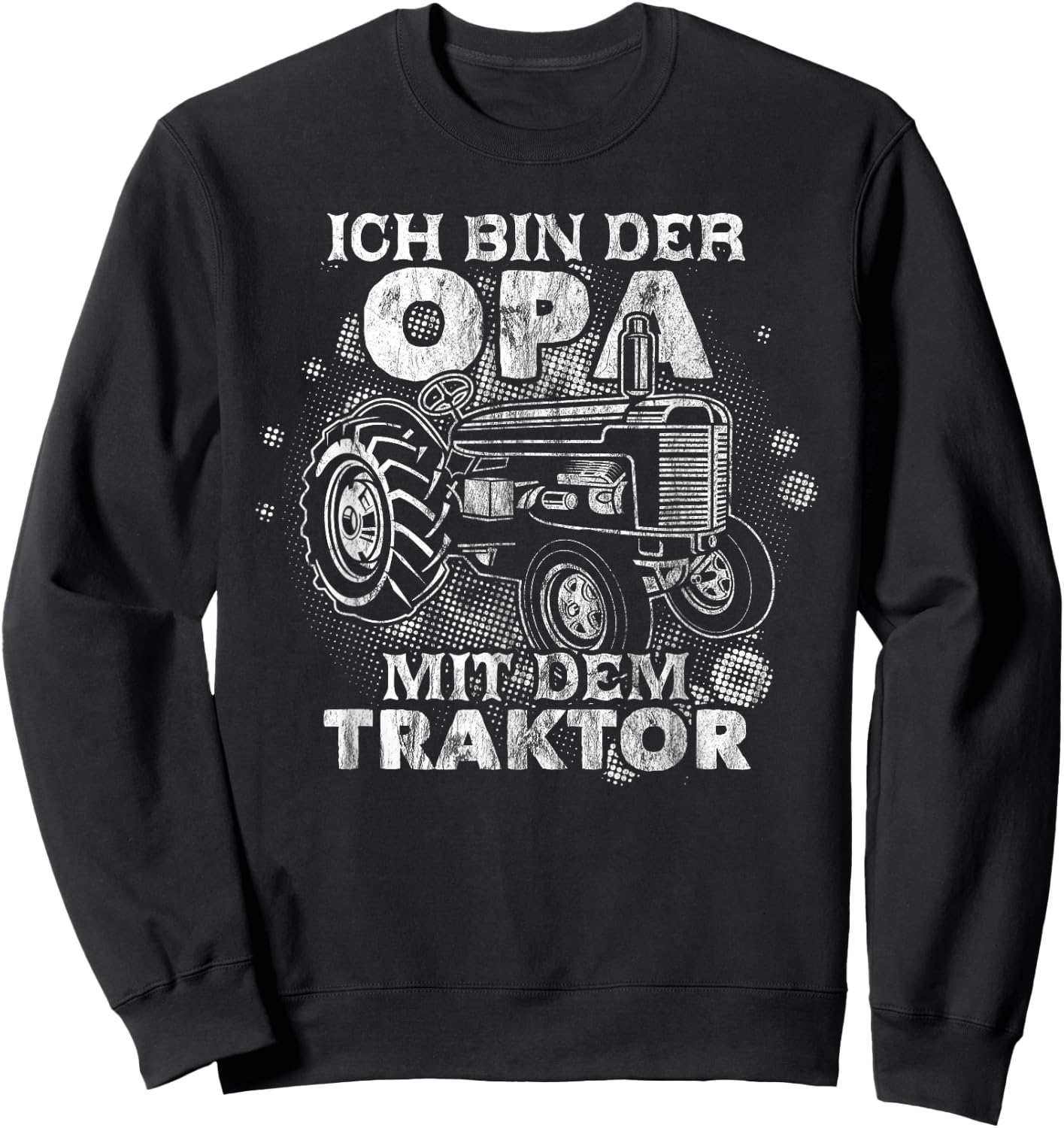 Grandpa with Tractor Grandpa Grandad Funny Sweatshirt - Sweatshirt | Black