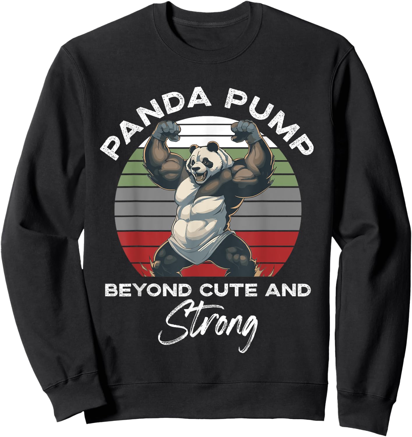 Panda Pump Beyond Cute And Strong Funny Panda Working Out Sweatshirt - Sweatshirt | Black