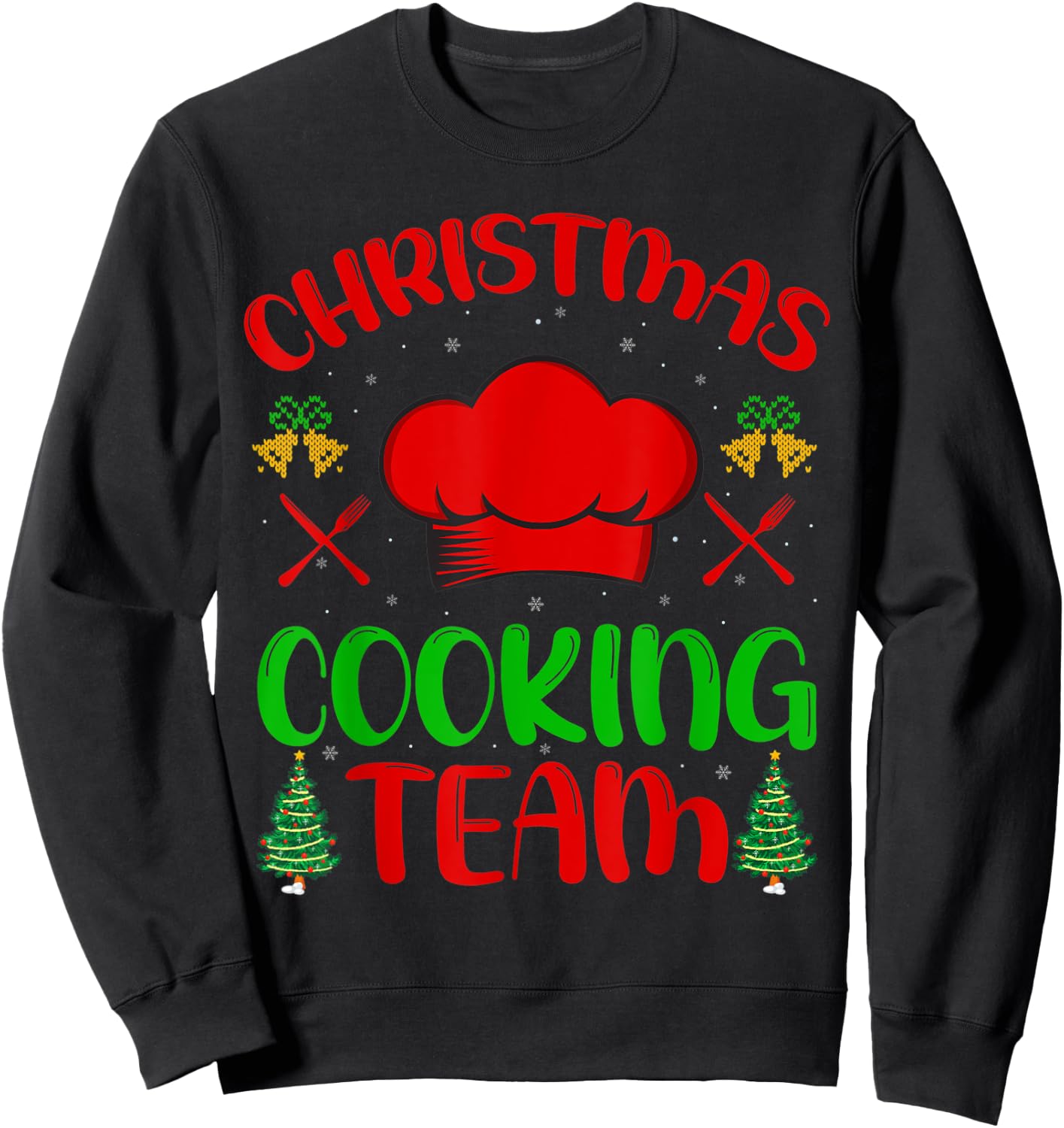 Cooking Lover Xmas Cook Chef Christmas Cooking Team Sweatshirt - Sweatshirt | Black