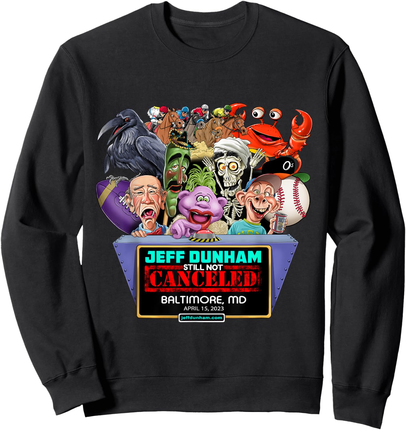 Jeff Dunham Baltimore, MD (2023) Sweatshirt - Sweatshirt | Black