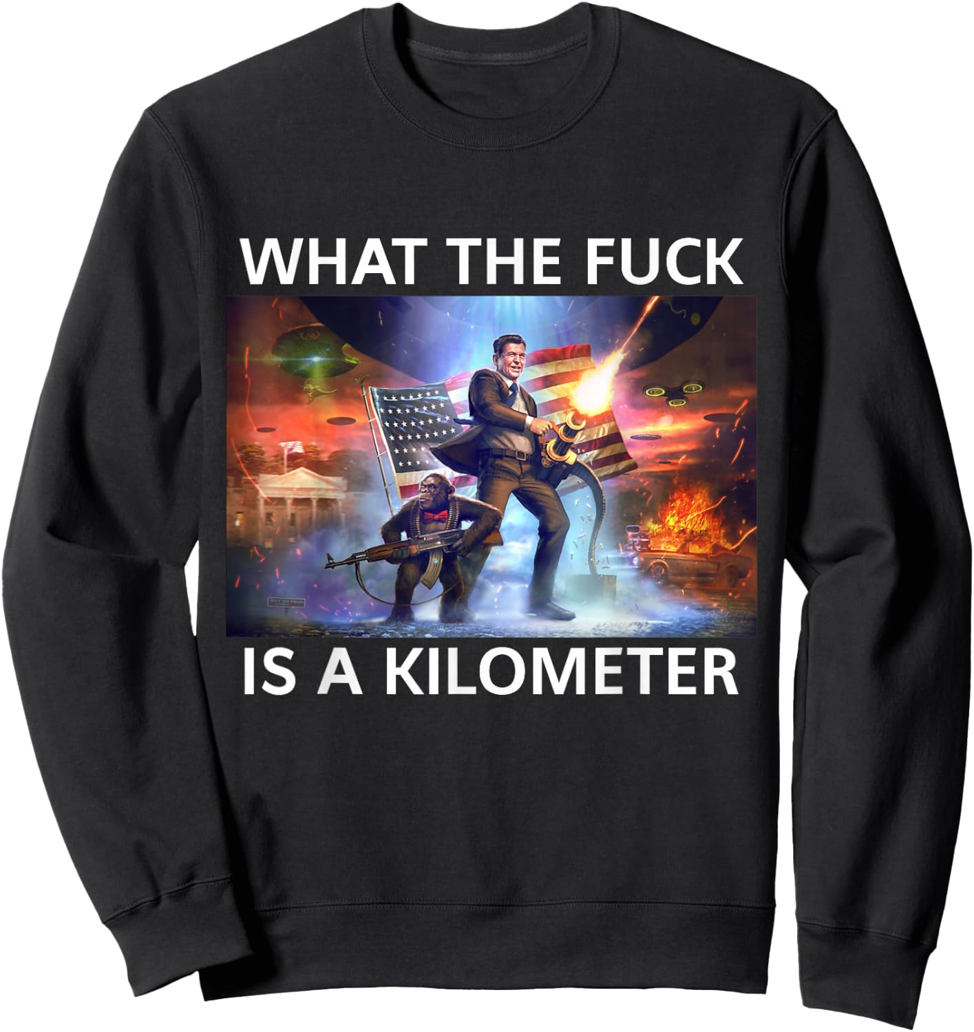 WTF What The Fuck Is A Kilometer George Washington Funny Sweatshirt - Sweatshirt | Black