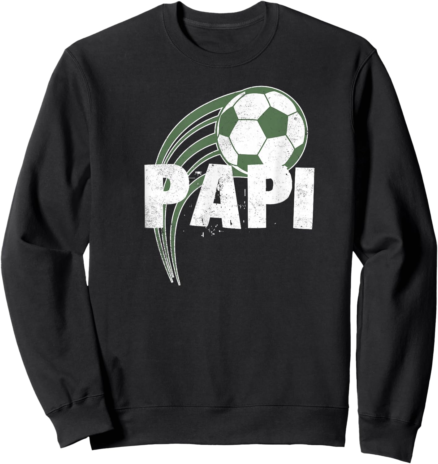 Papi Soccer Shirts Dads Who Love To Play Soccer Father's Day Sweatshirt - Sweatshirt | Black