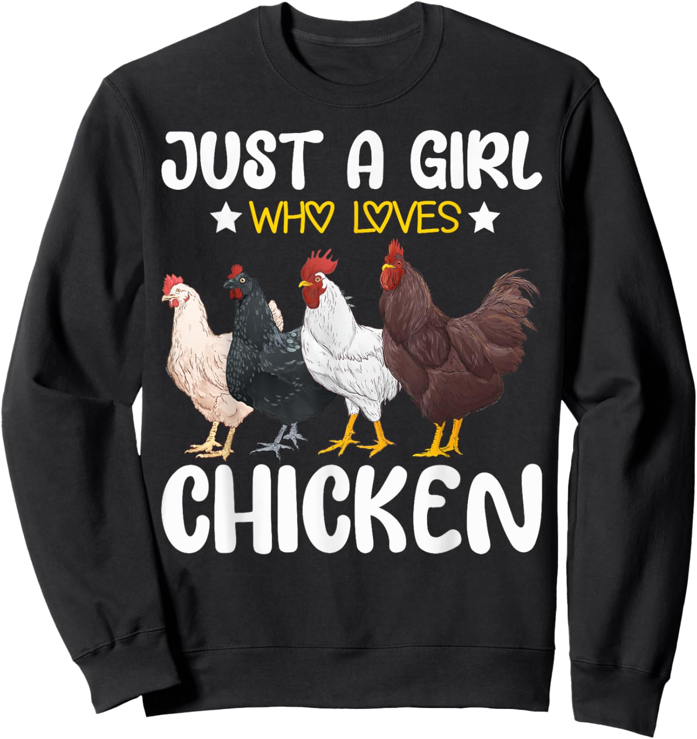 Just A Girl Who Loves Chickens Farm Lover Cute Chicken Buffs Sweatshirt - Sweatshirt | Black