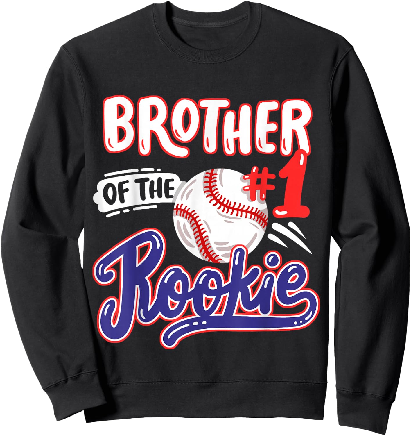 Brother of Rookie 1st Baseball Birthday Party Theme Matching Sweatshirt - Sweatshirt | Black