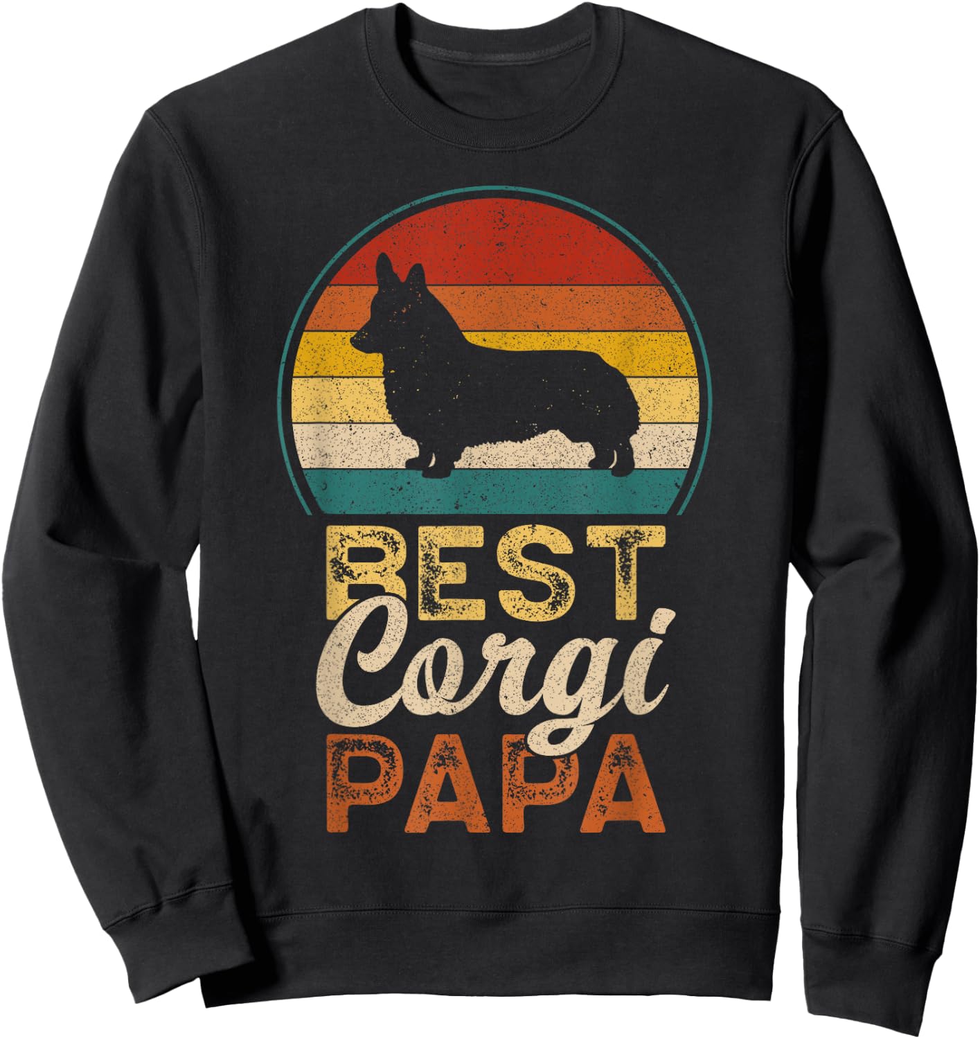 Best Corgi Papa, Father's Day, Dad, Welsh Corgi Grandpa Sweatshirt - Sweatshirt | Black