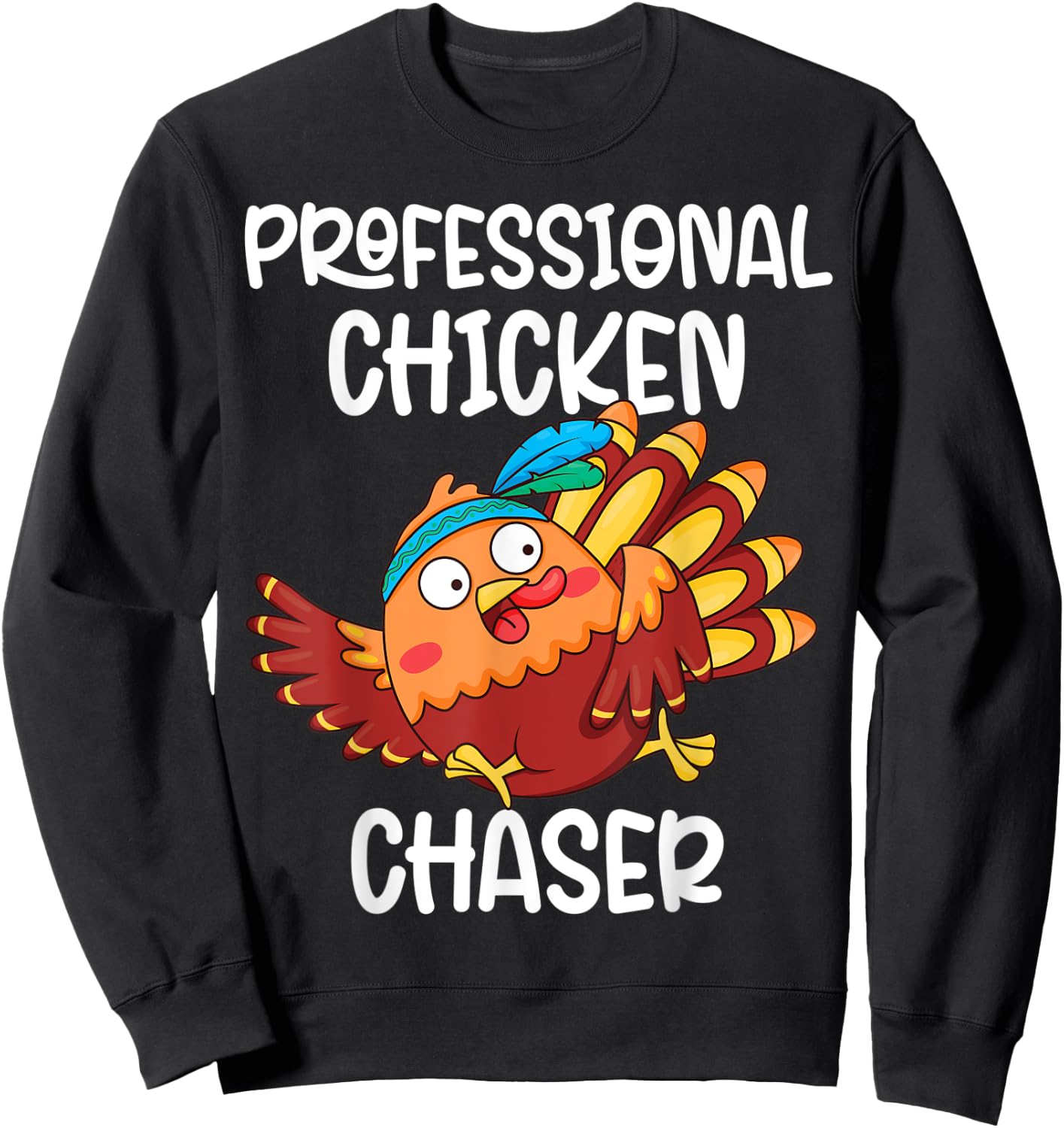Professional Chicken Chaser Funny Farm Farmer Kids Running Sweatshirt - Sweatshirt | Black