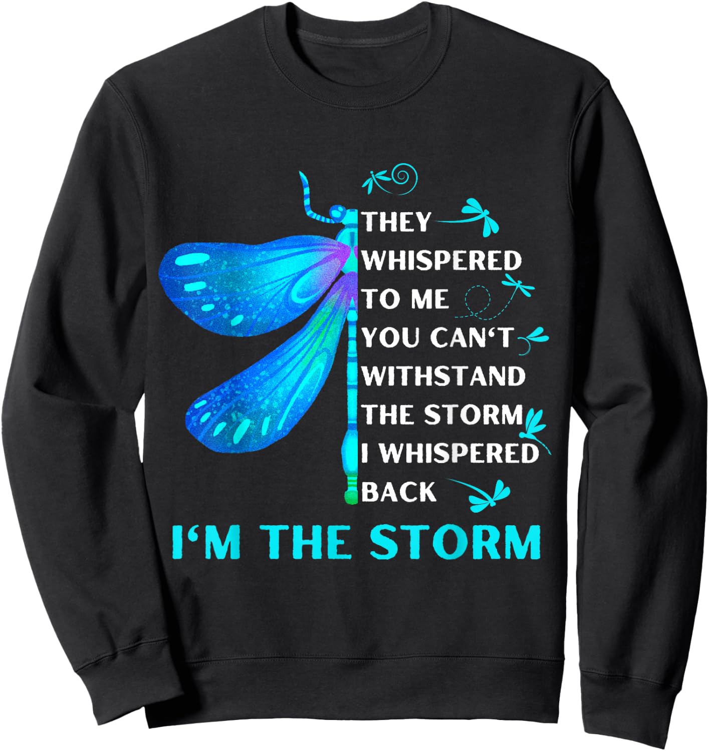 Women's They whispered to her you can't whit stand the storm Sweatshirt - Sweatshirt | Black
