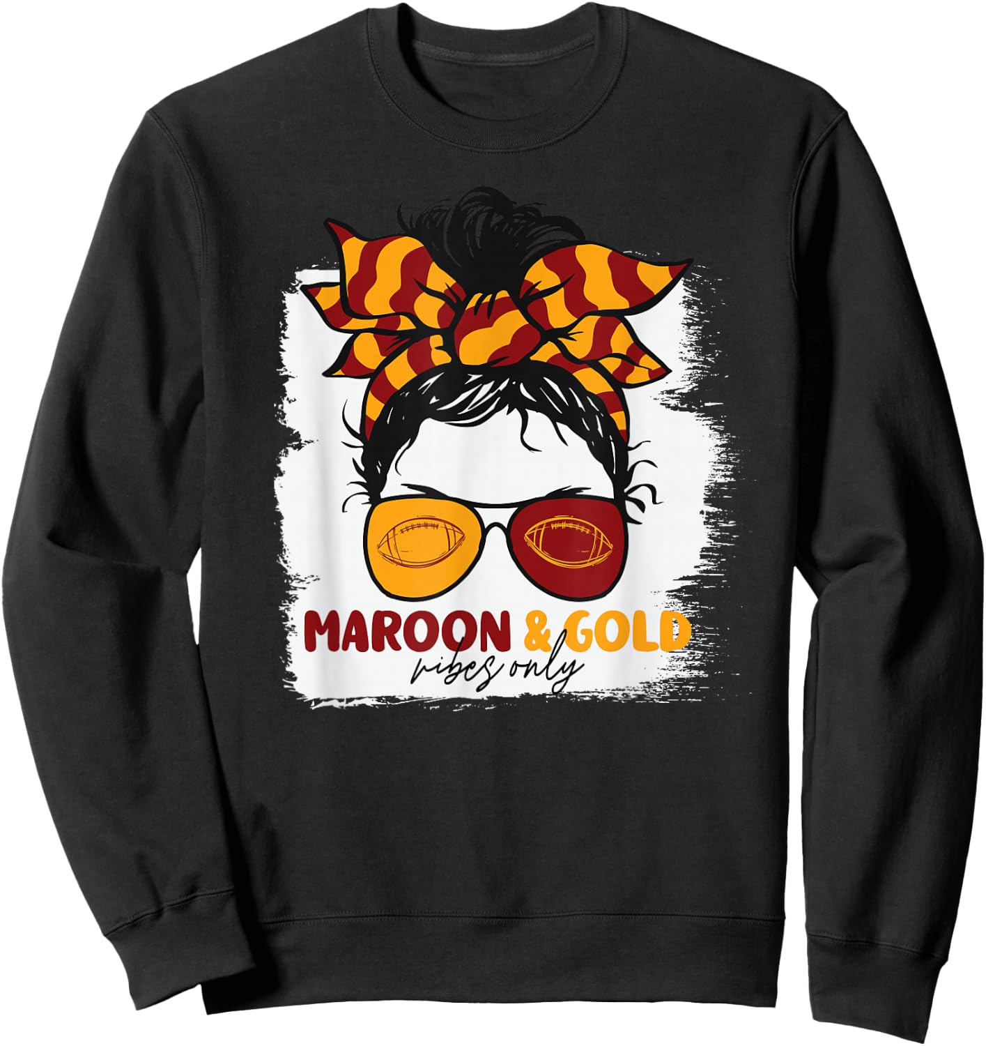 Maroon and Gold Vibes Only Football Mom Gameday Messy Hair Sweatshirt - Sweatshirt | Black