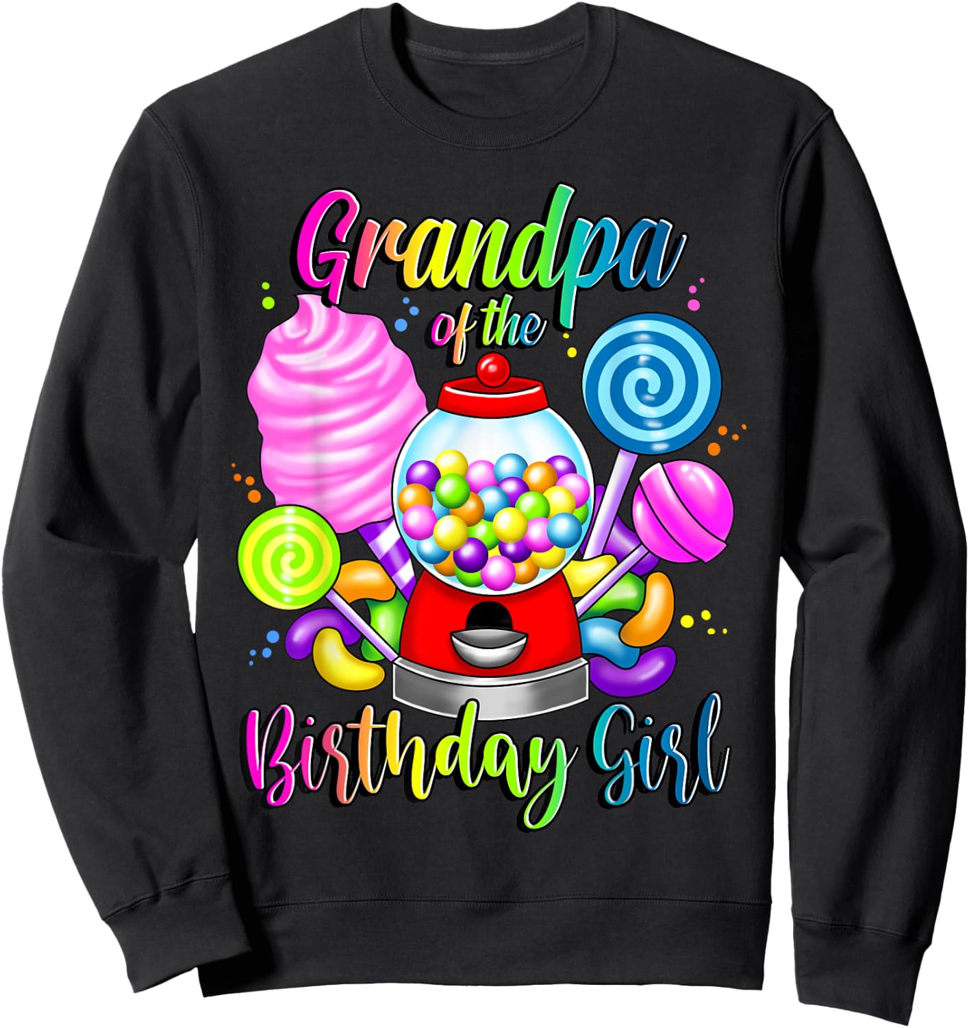Candy Machine Grandpa of the Birthday Girl Sweet Matching Sweatshirt - Sweatshirt | Black
