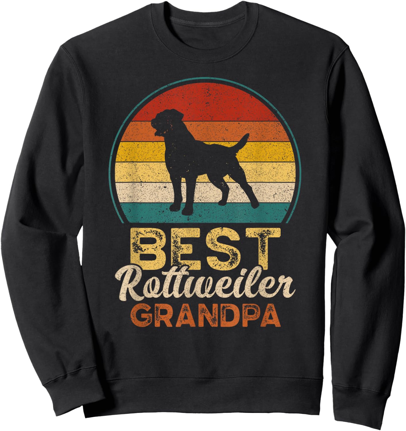 Best Rottweiler Grandpa, Father's Day, Grandfather Sweatshirt - Sweatshirt | Black