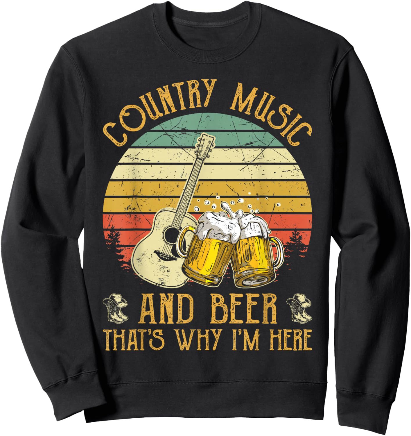 Retro Country Music And Beer That's Why I'm Here Vintage Sweatshirt - Sweatshirt | Black