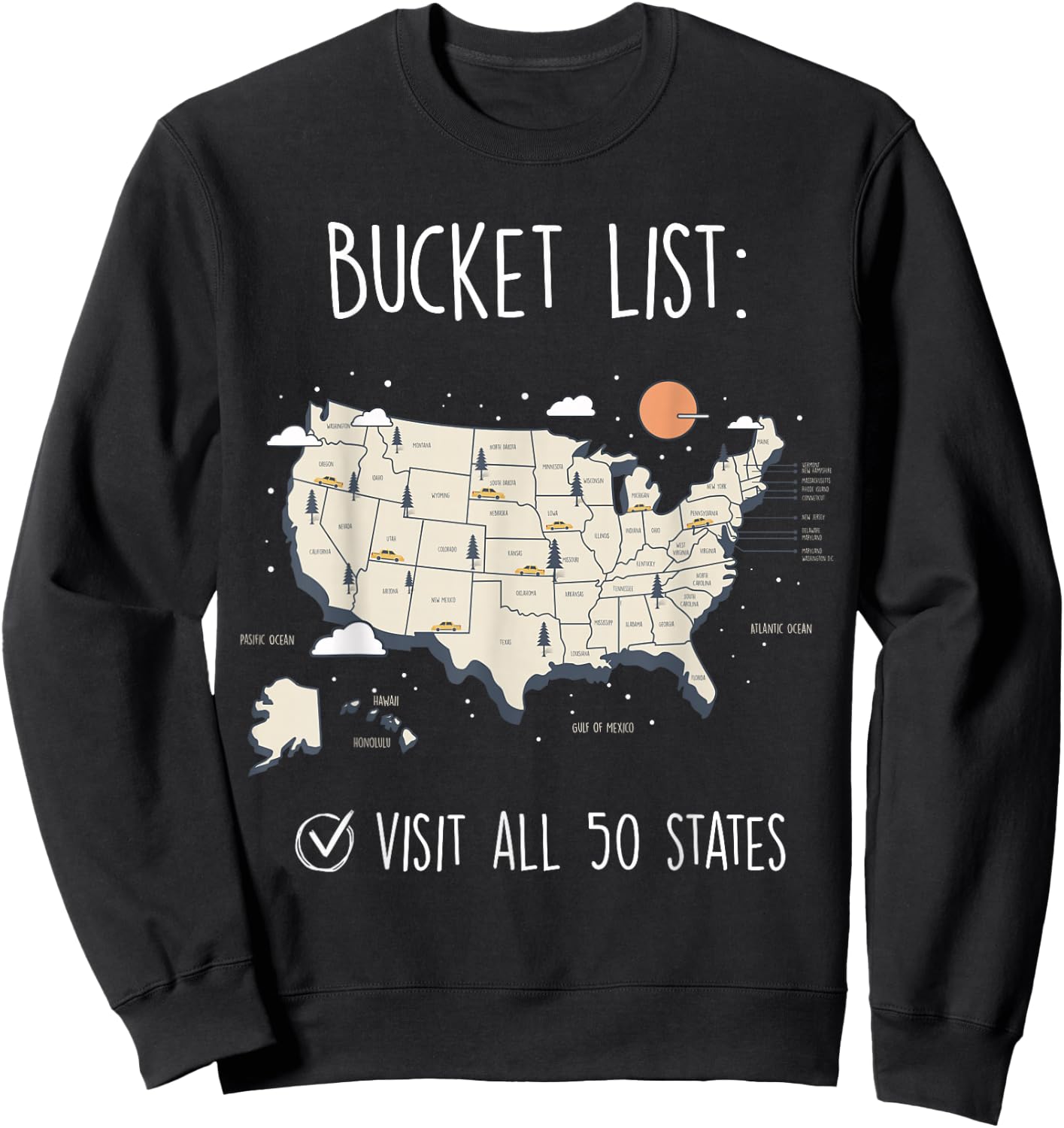 Visit All 50 States, USA Travel Map, Mission Accomplished Sweatshirt - Sweatshirt | Black