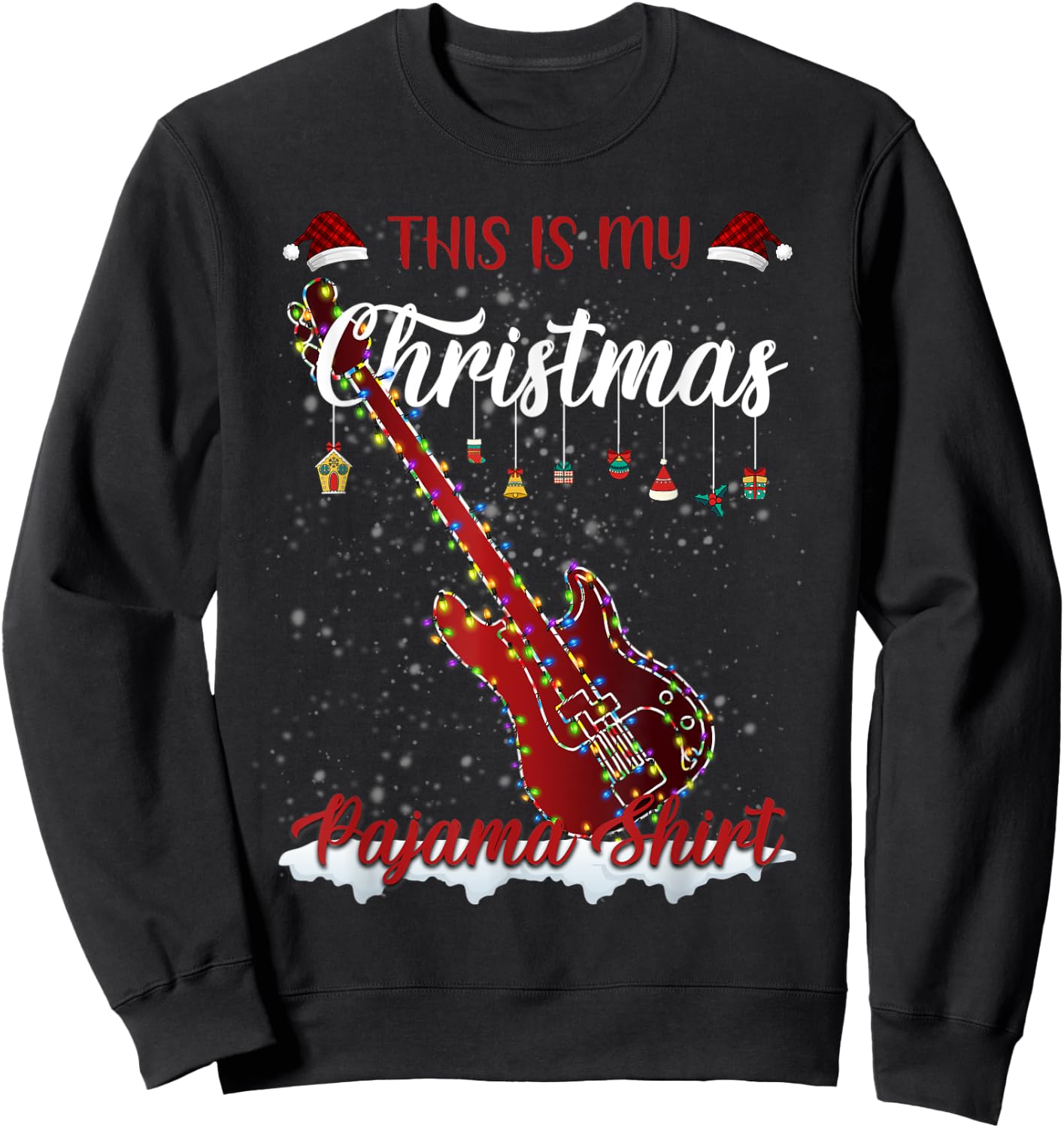 This Is My Christmas Pajama Santa Xmas Lights Guitar Lover Sweatshirt - Sweatshirt | Black