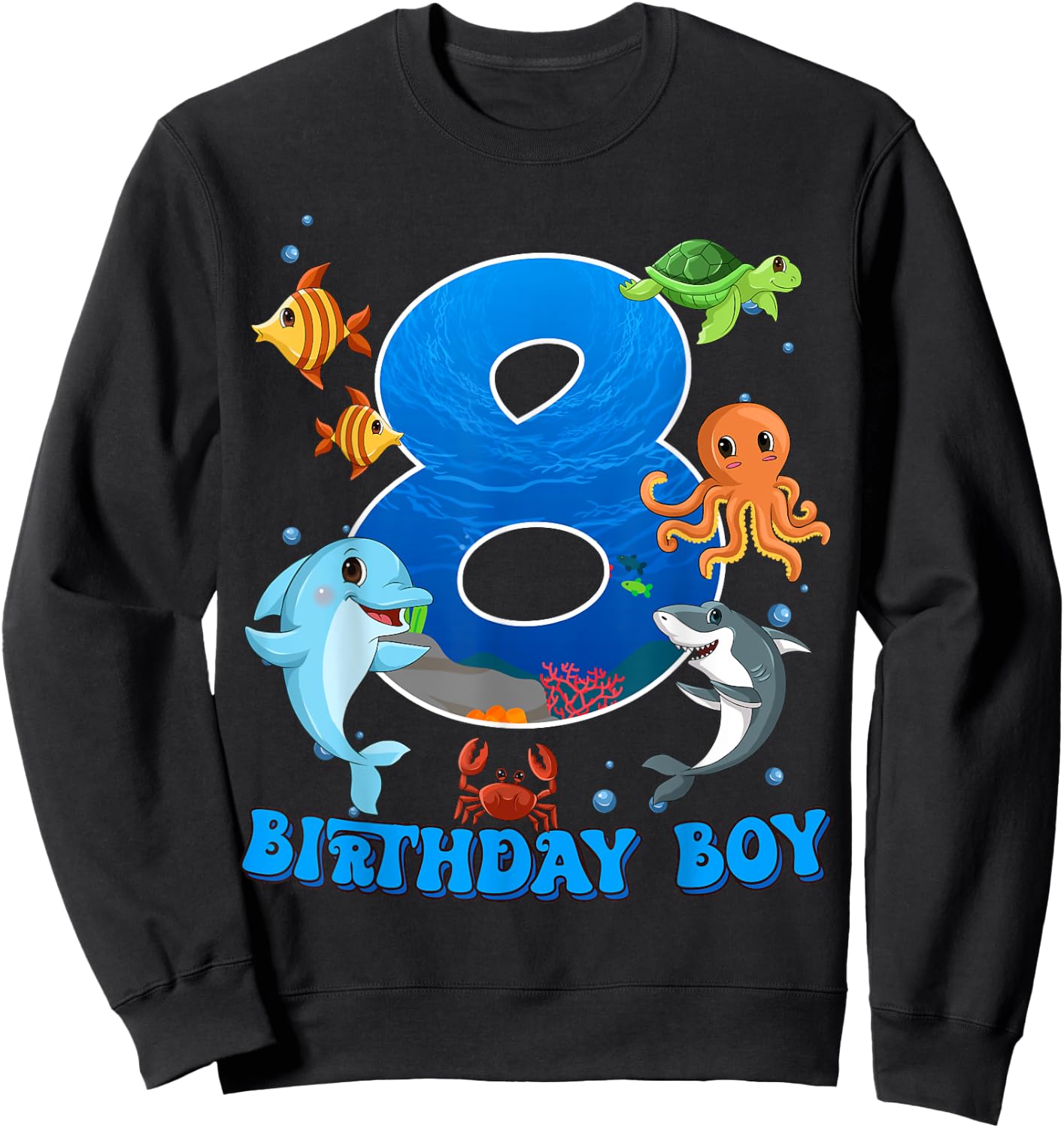 8th Birthday Party Ocean 8 Year Old Sea Fish Birthday Boy Sweatshirt - Sweatshirt | Black