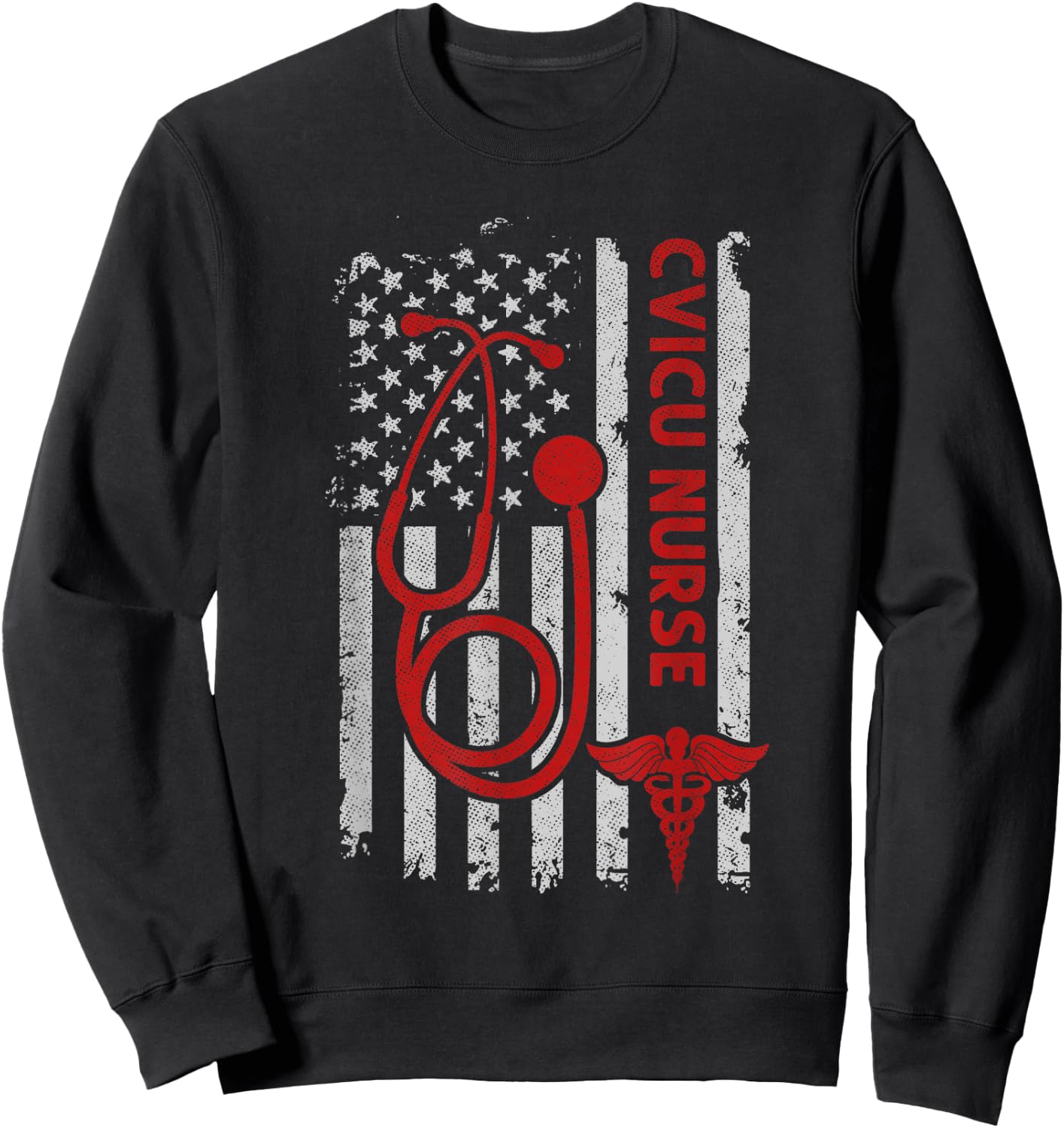 Patriotic Cvicu Nurse American 4th Of July American Flag Sweatshirt - Sweatshirt | Black