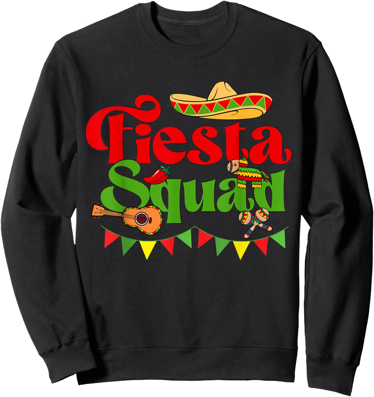 Down To Fiesta Design - Fiesta Squad Sweatshirt - Sweatshirt | Black