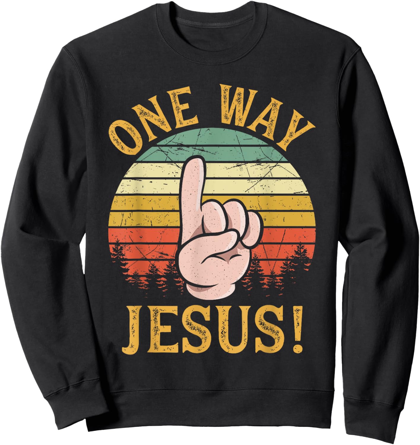 One Way Jesus People Finger Up Christian Revolution Sweatshirt - Sweatshirt | Black