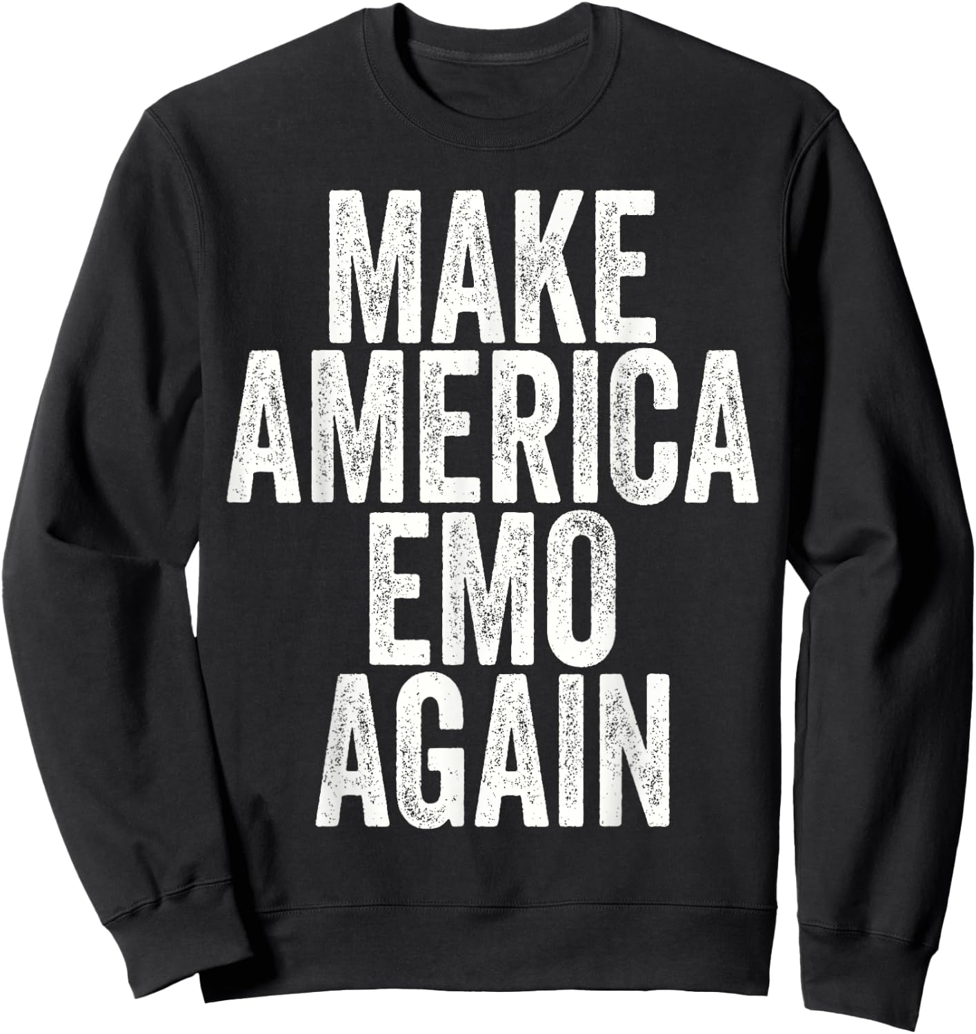 Make America Emo Again Sweatshirt - Sweatshirt | Black