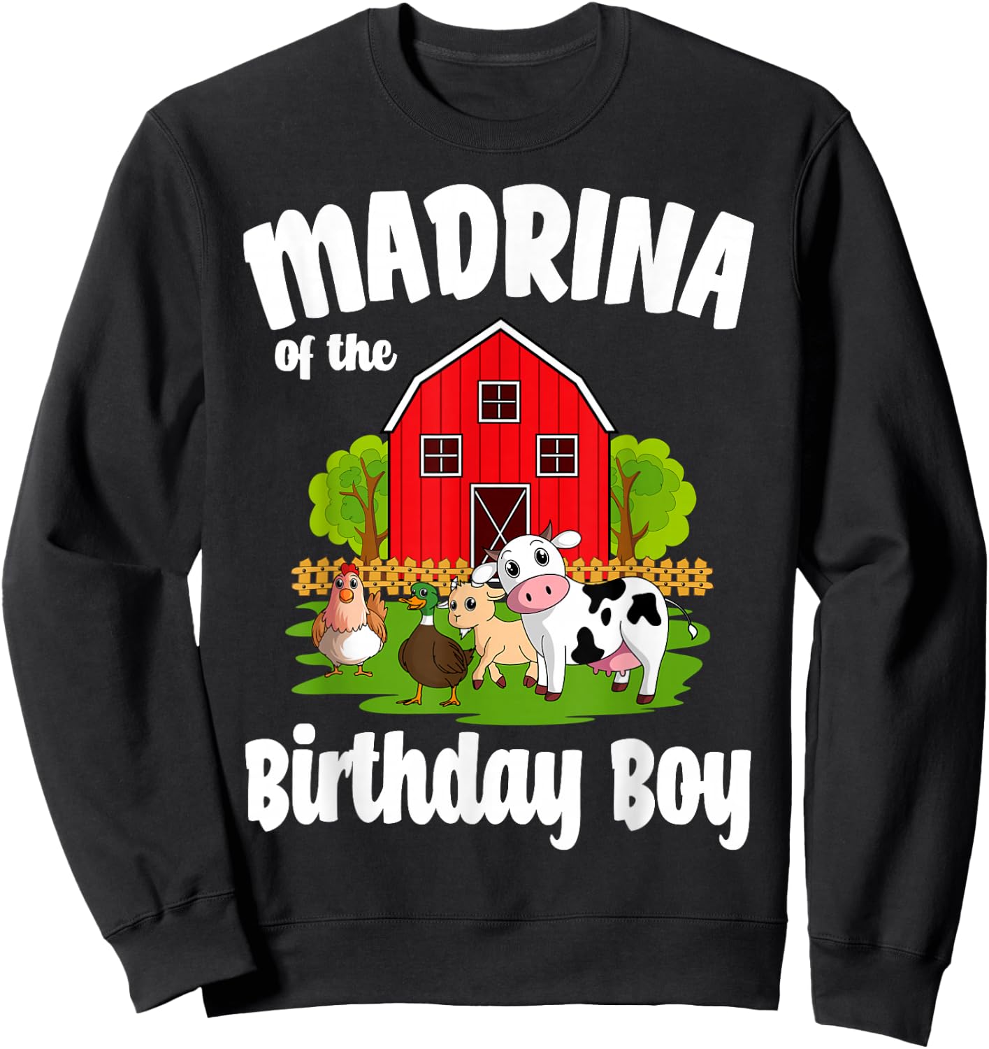 Madrina Of The Birthday Boy Farm Animal Bday Party Sweatshirt - Sweatshirt | Black